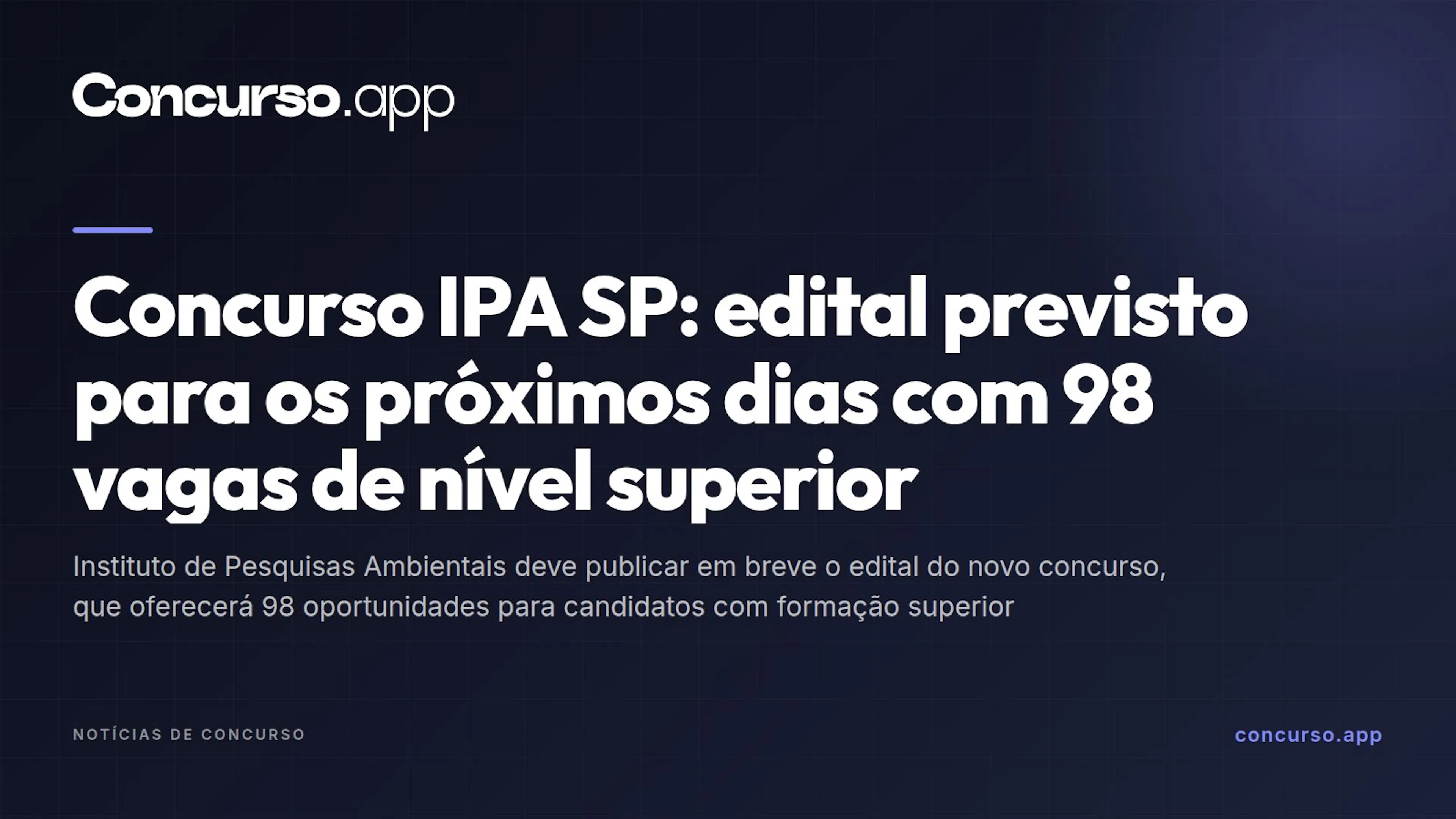 Concurso IPA SP: edital previsto para os próximos dias com 98 vagas de nível superior