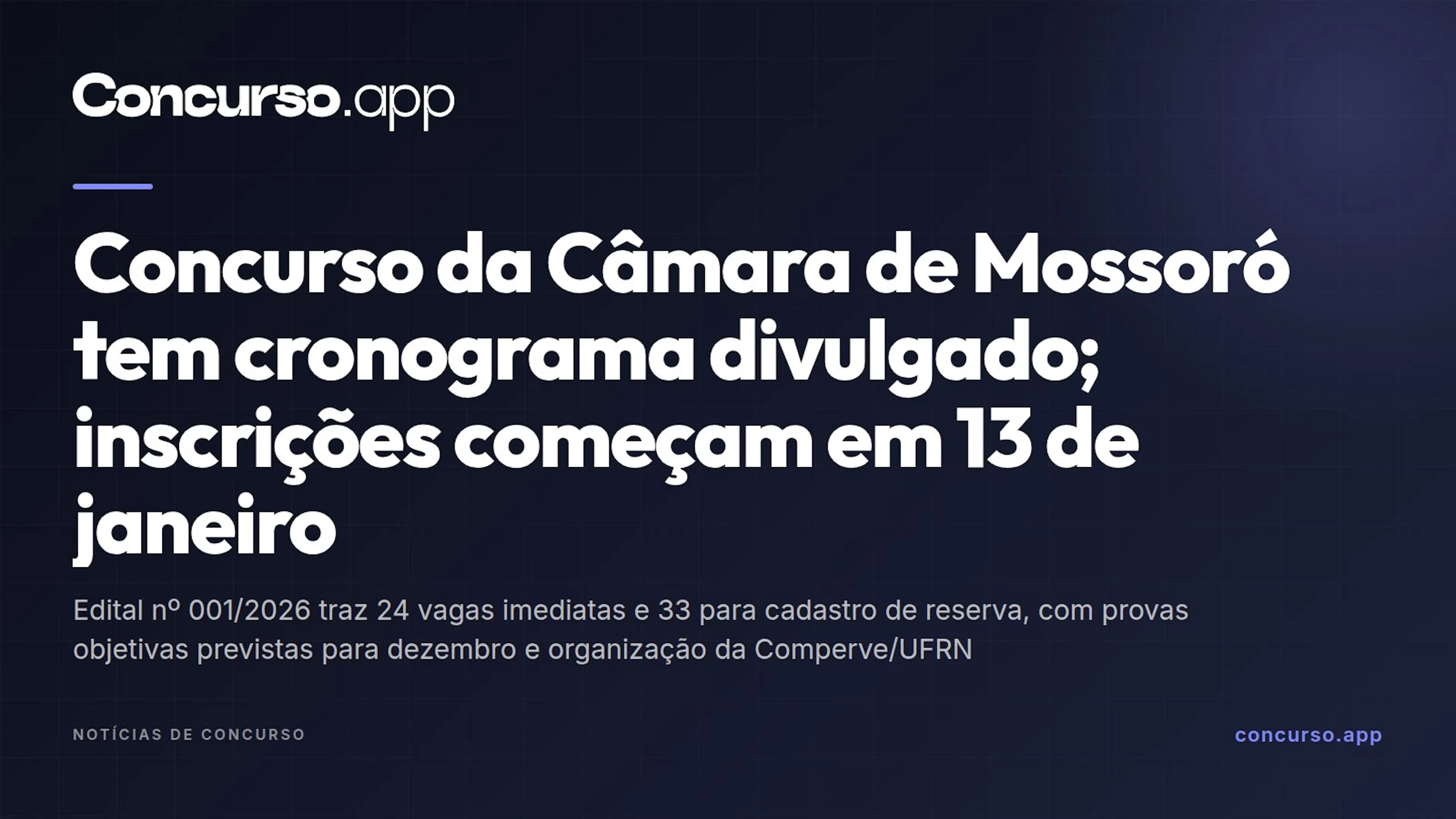 Concurso da Câmara de Mossoró tem cronograma divulgado; inscrições começam em 13 de janeiro