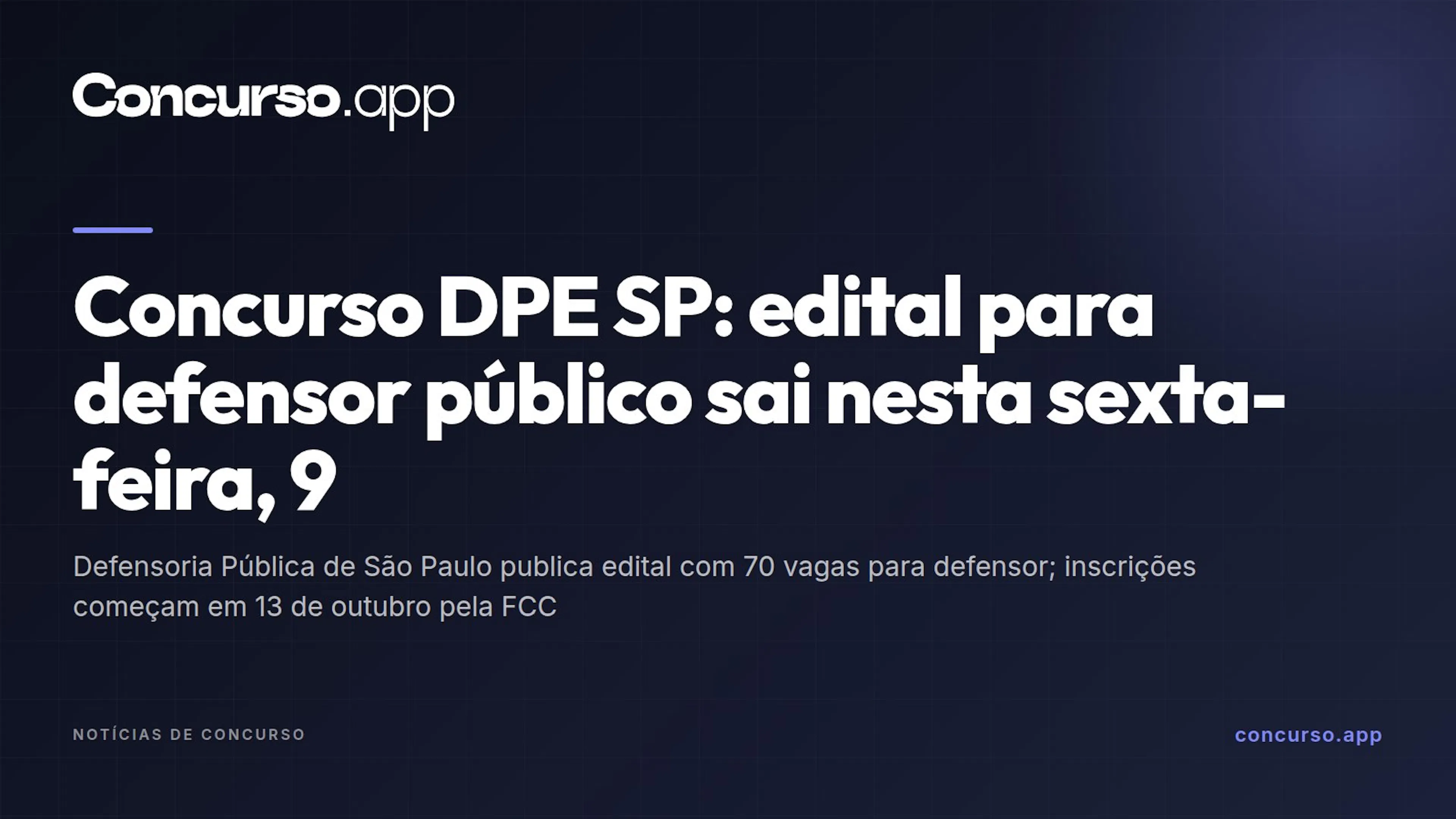 Concurso DPE SP: edital para defensor público sai nesta sexta-feira, 9