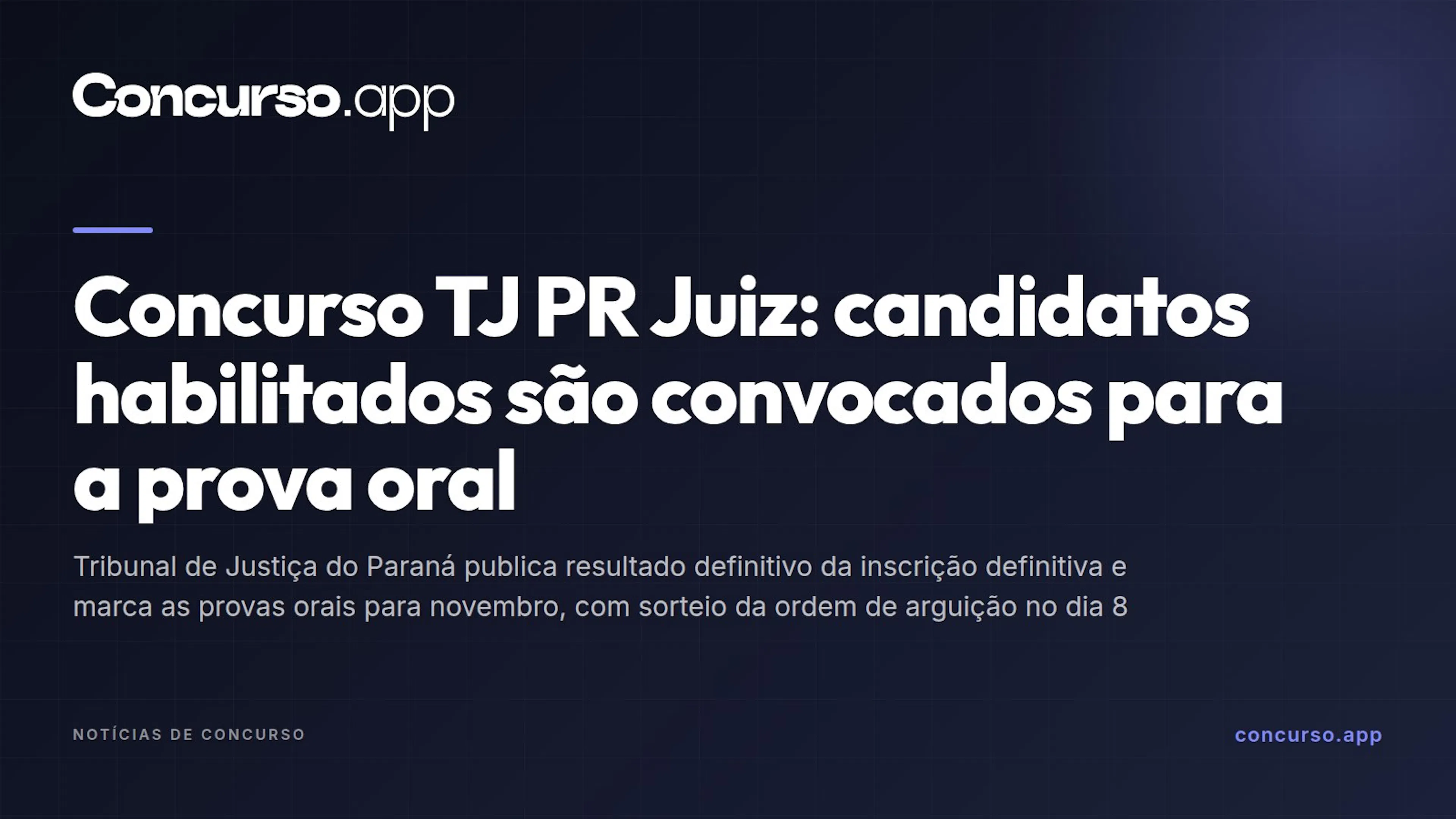 Concurso TJ PR Juiz: candidatos habilitados são convocados para a prova oral