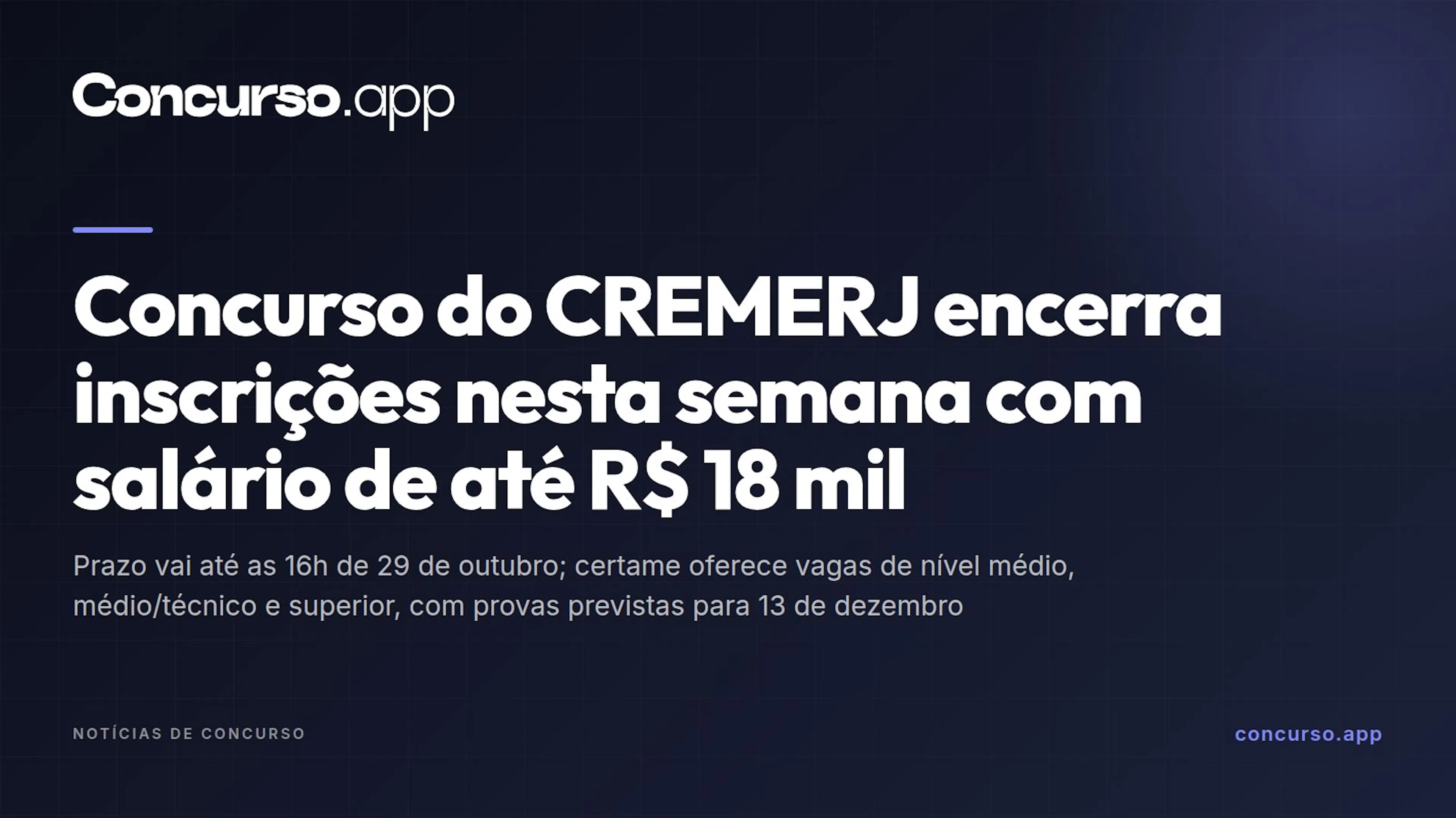 Concurso do CREMERJ encerra inscrições nesta semana com salário de até R$ 18 mil