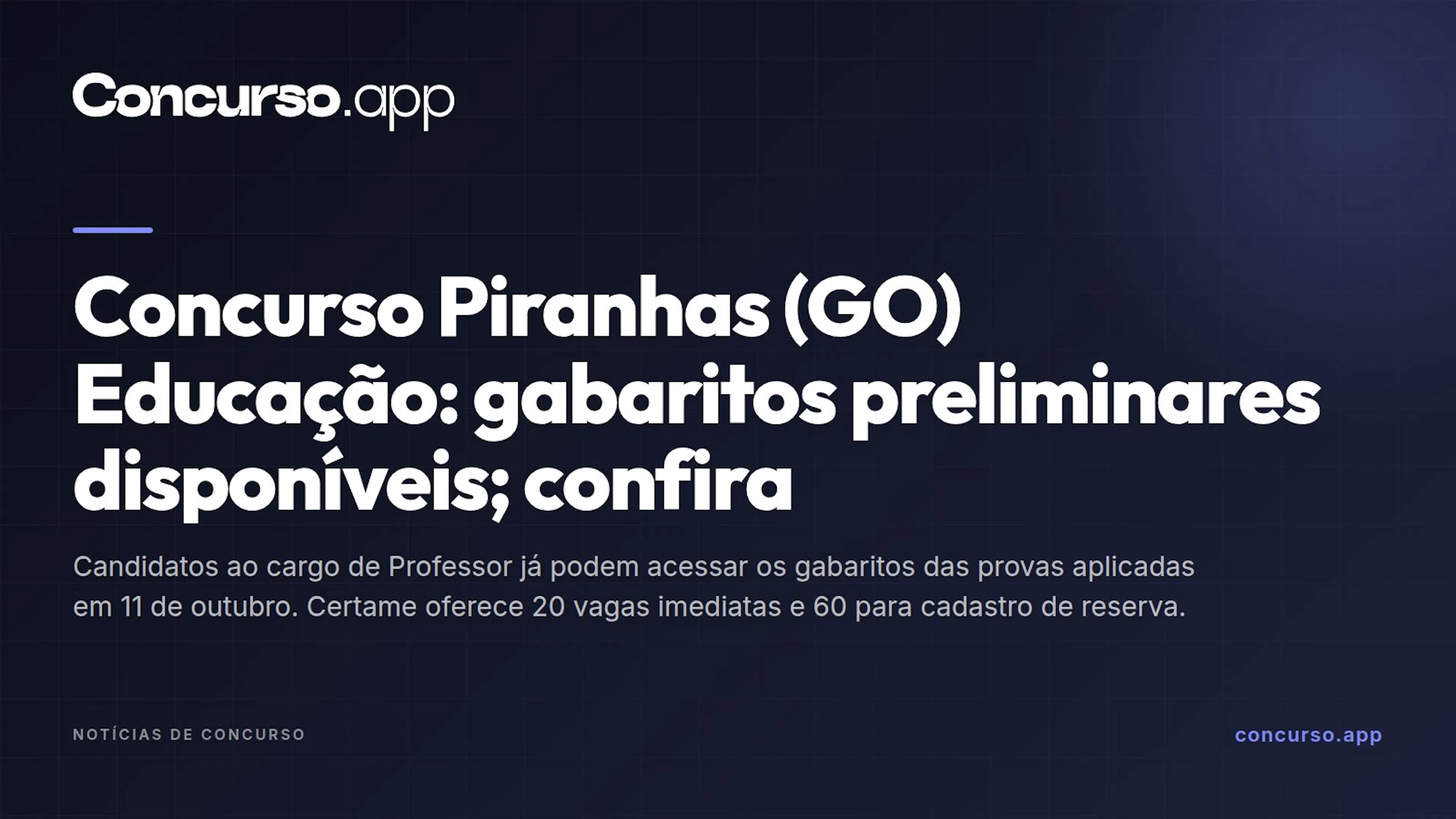 Concurso Piranhas (GO) Educação: gabaritos preliminares disponíveis; confira