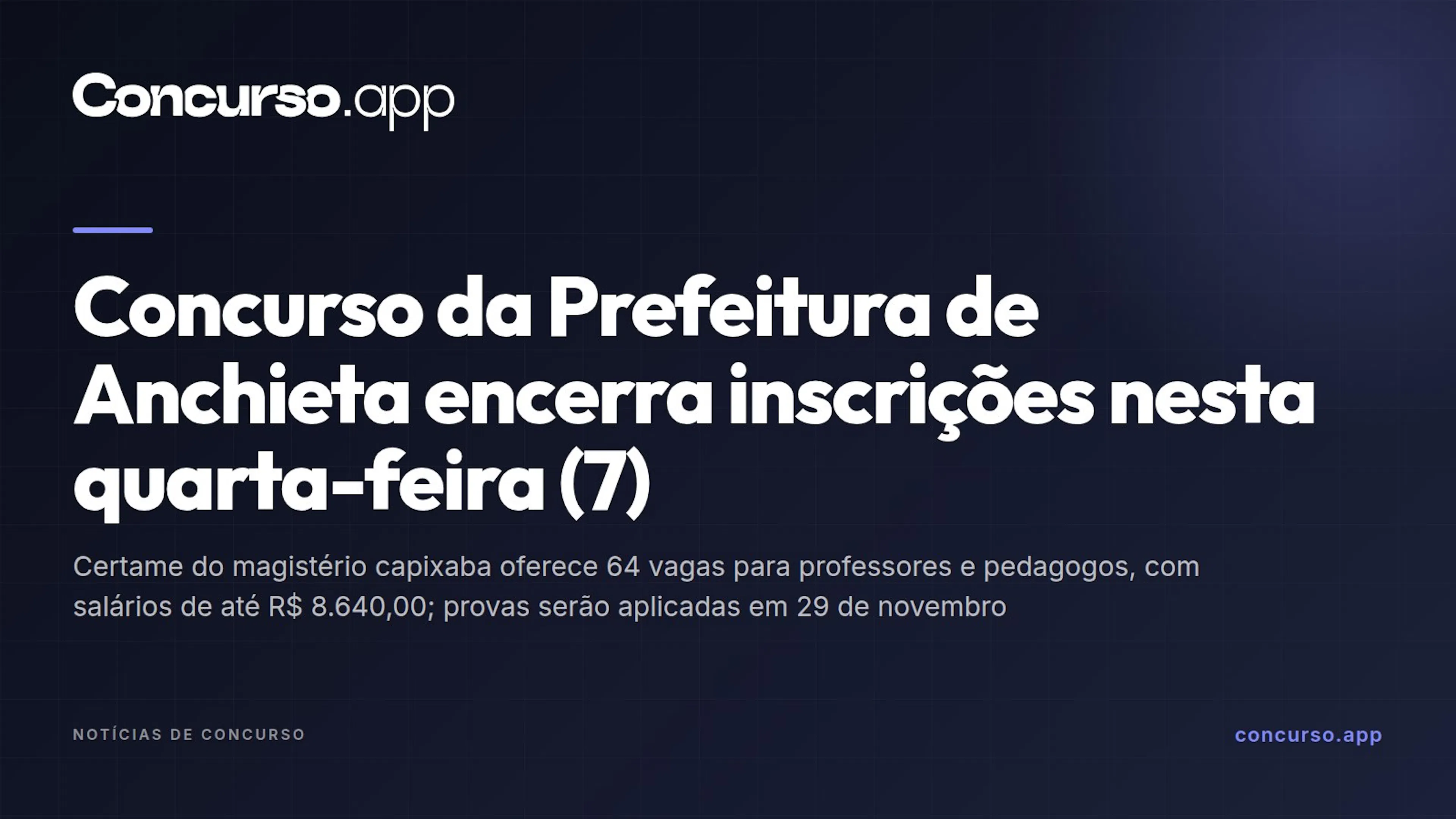 Concurso da Prefeitura de Anchieta encerra inscrições nesta quarta-feira (7)