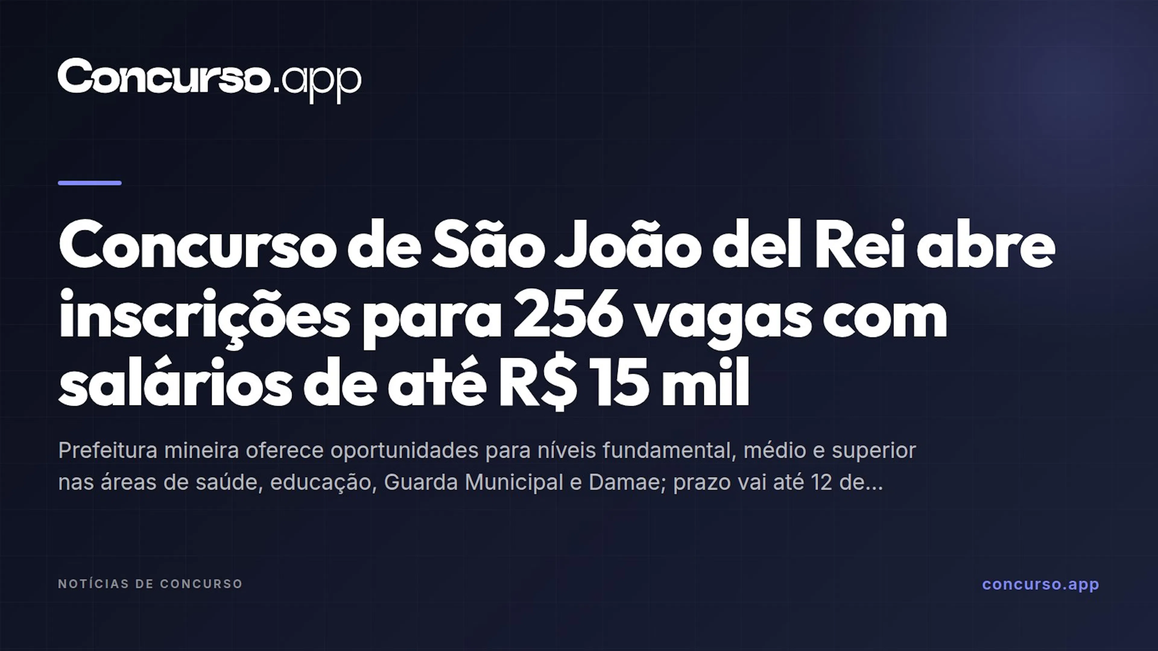 Concurso de São João del Rei abre inscrições para 256 vagas com salários de até R$ 15 mil