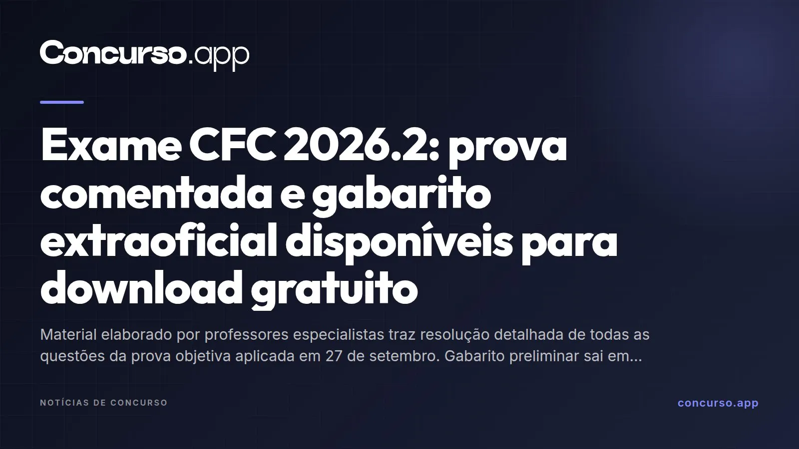 Exame CFC 2026.2: prova comentada e gabarito extraoficial disponíveis para download gratuito
