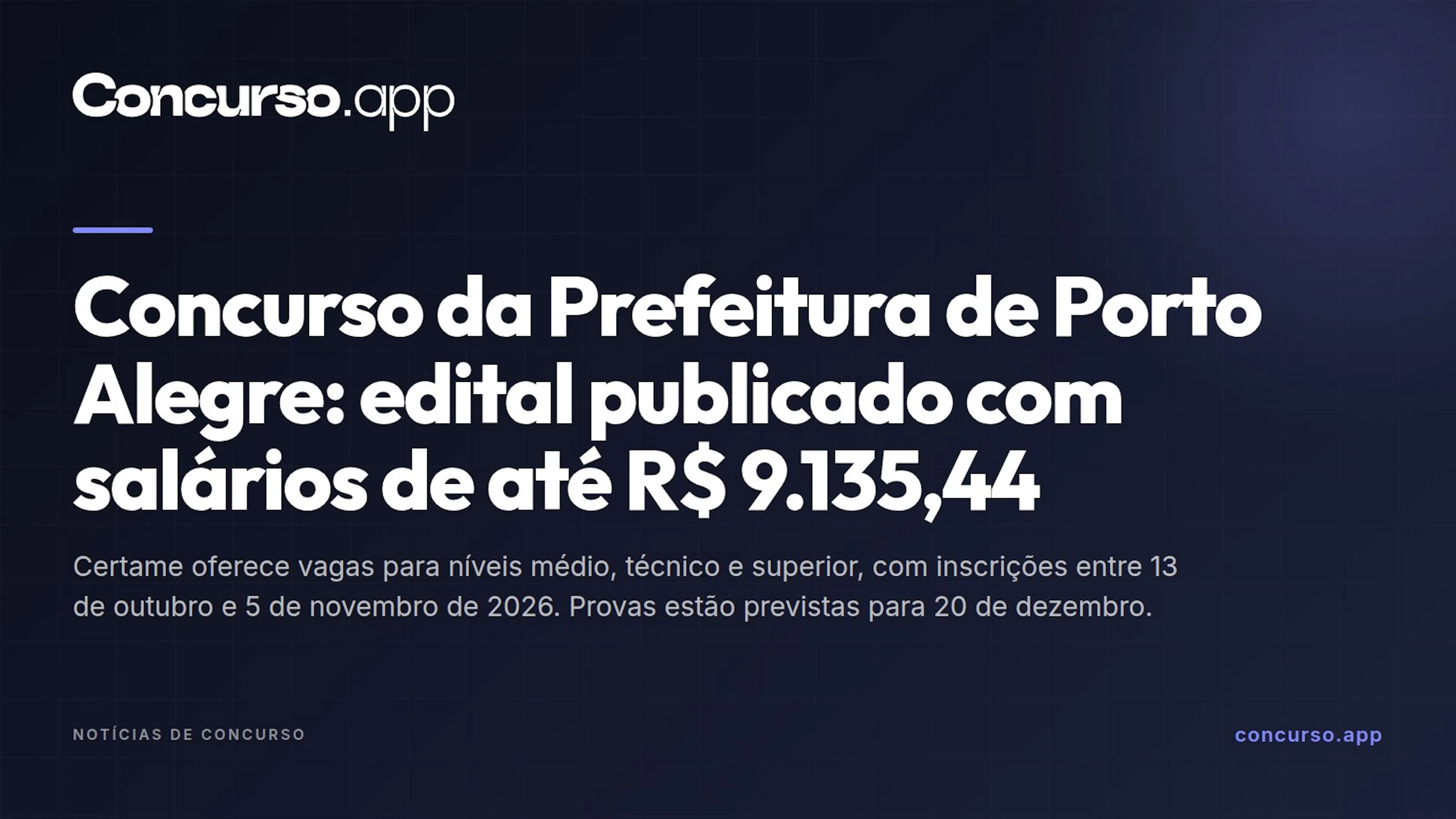 Concurso da Prefeitura de Porto Alegre: edital publicado com salários de até R$ 9.135,44