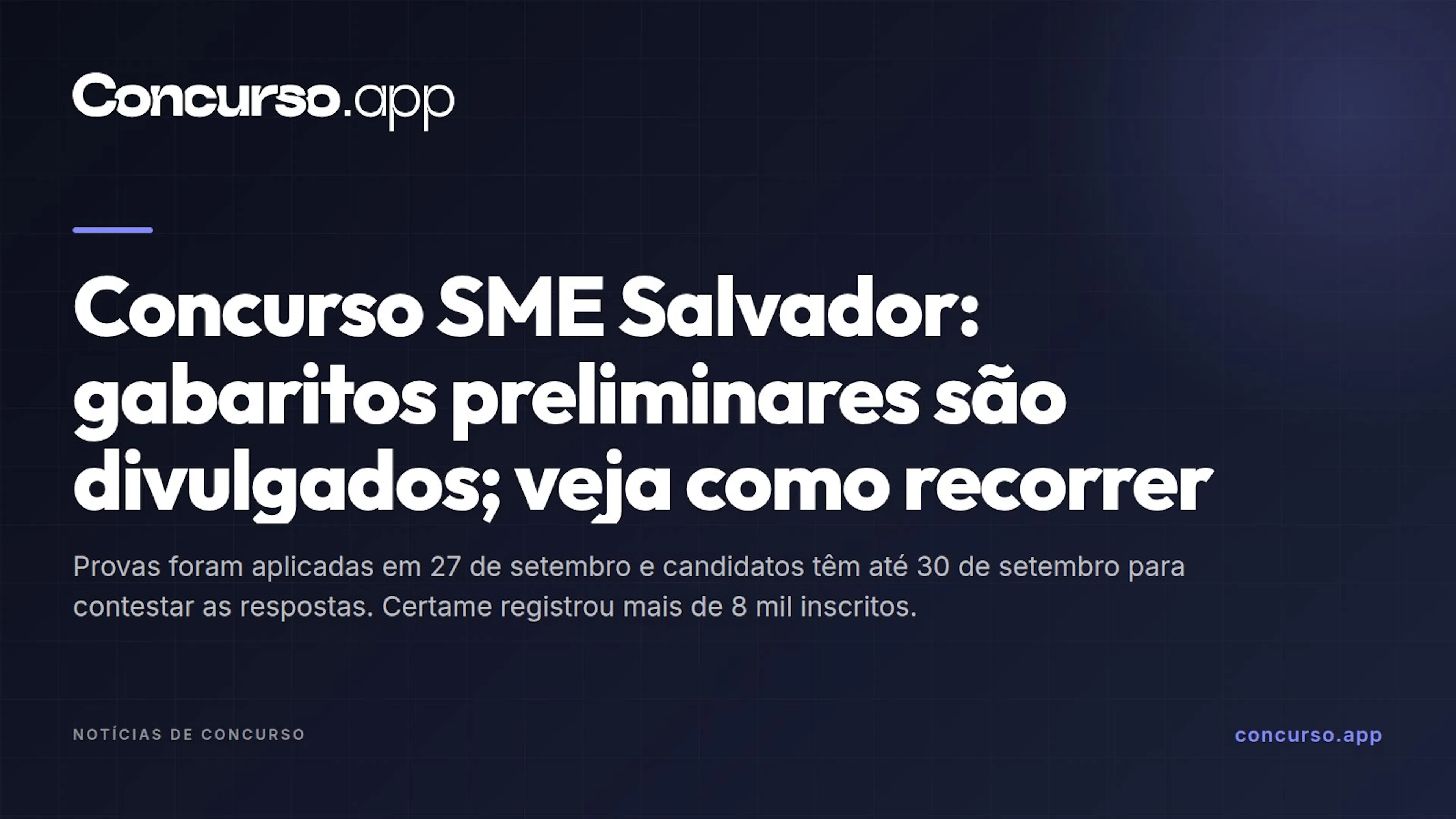 Concurso SME Salvador: gabaritos preliminares são divulgados; veja como recorrer
