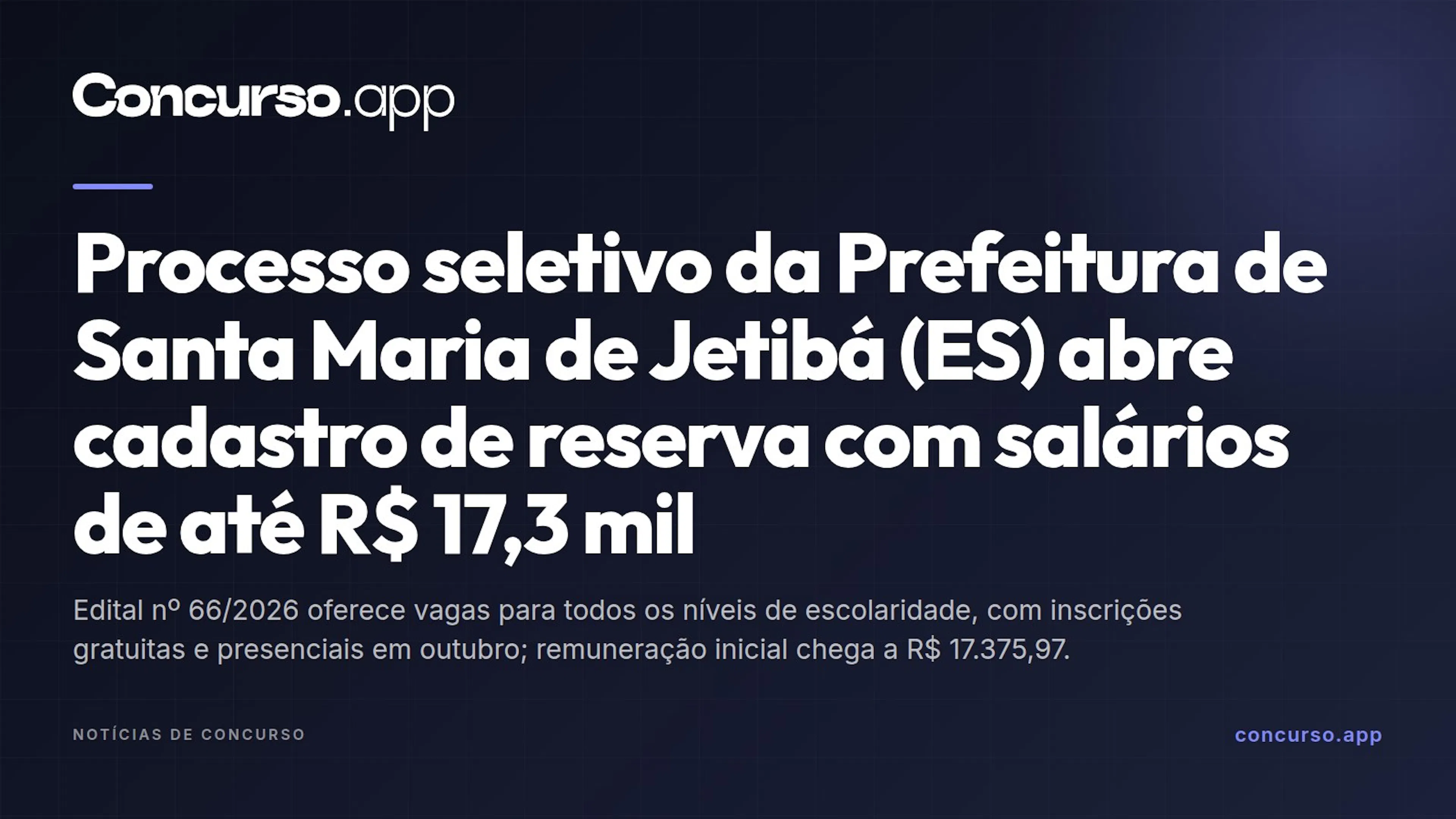 Processo seletivo da Prefeitura de Santa Maria de Jetibá (ES) abre cadastro de reserva com salários de até R$ 17,3 mil