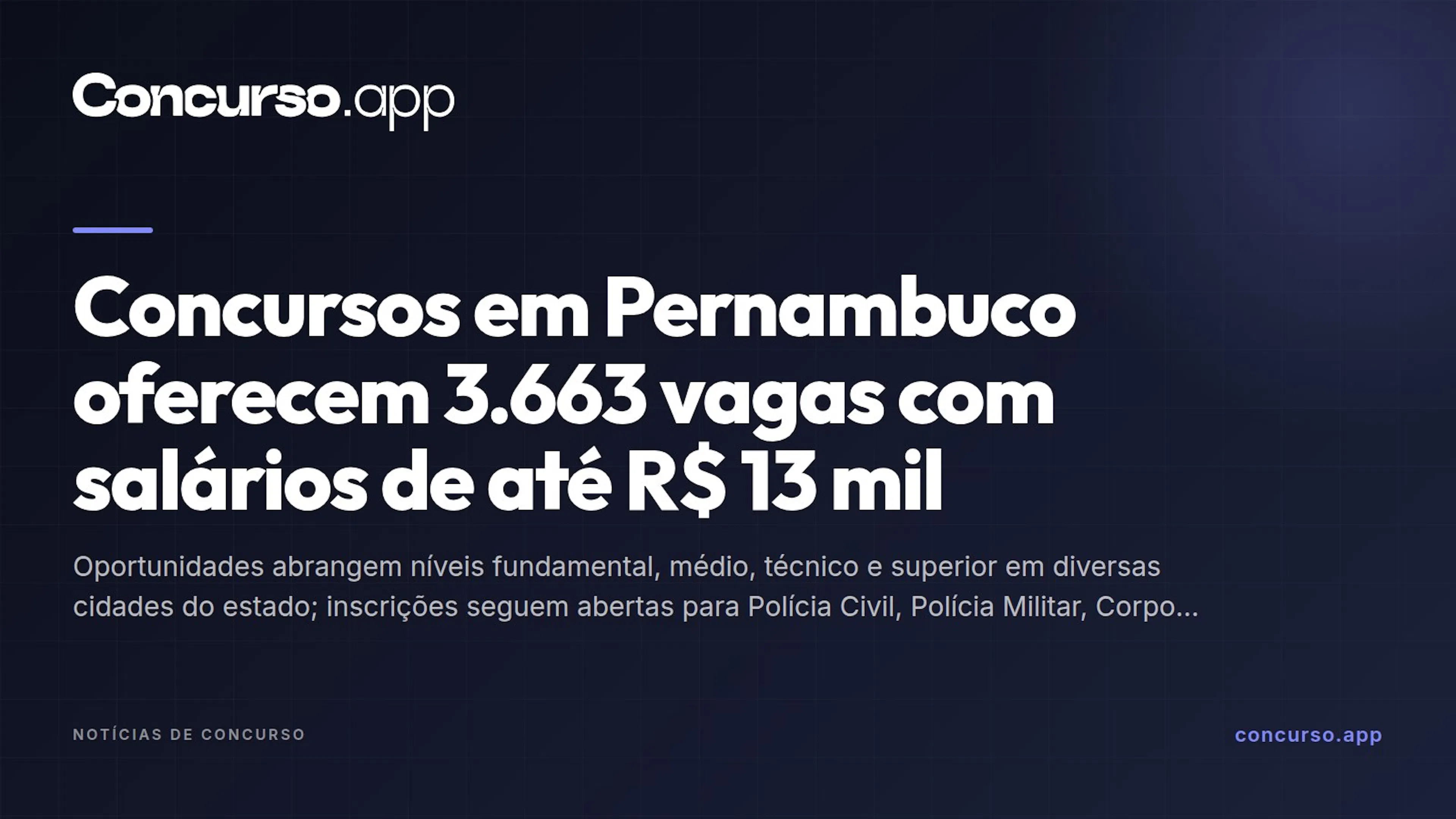 Concursos em Pernambuco oferecem 3.663 vagas com salários de até R$ 13 mil