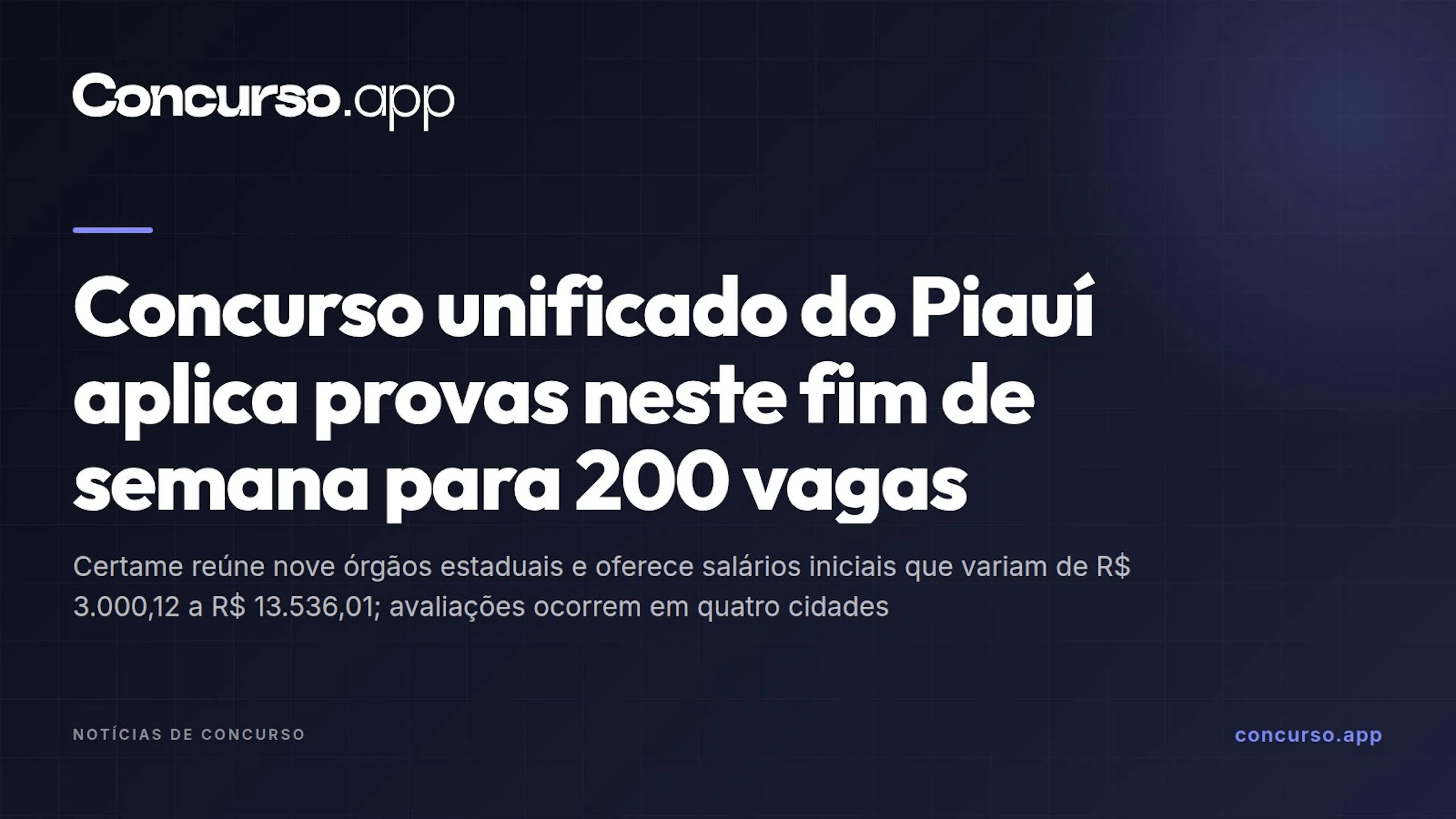 Concurso unificado do Piauí aplica provas neste fim de semana para 200 vagas