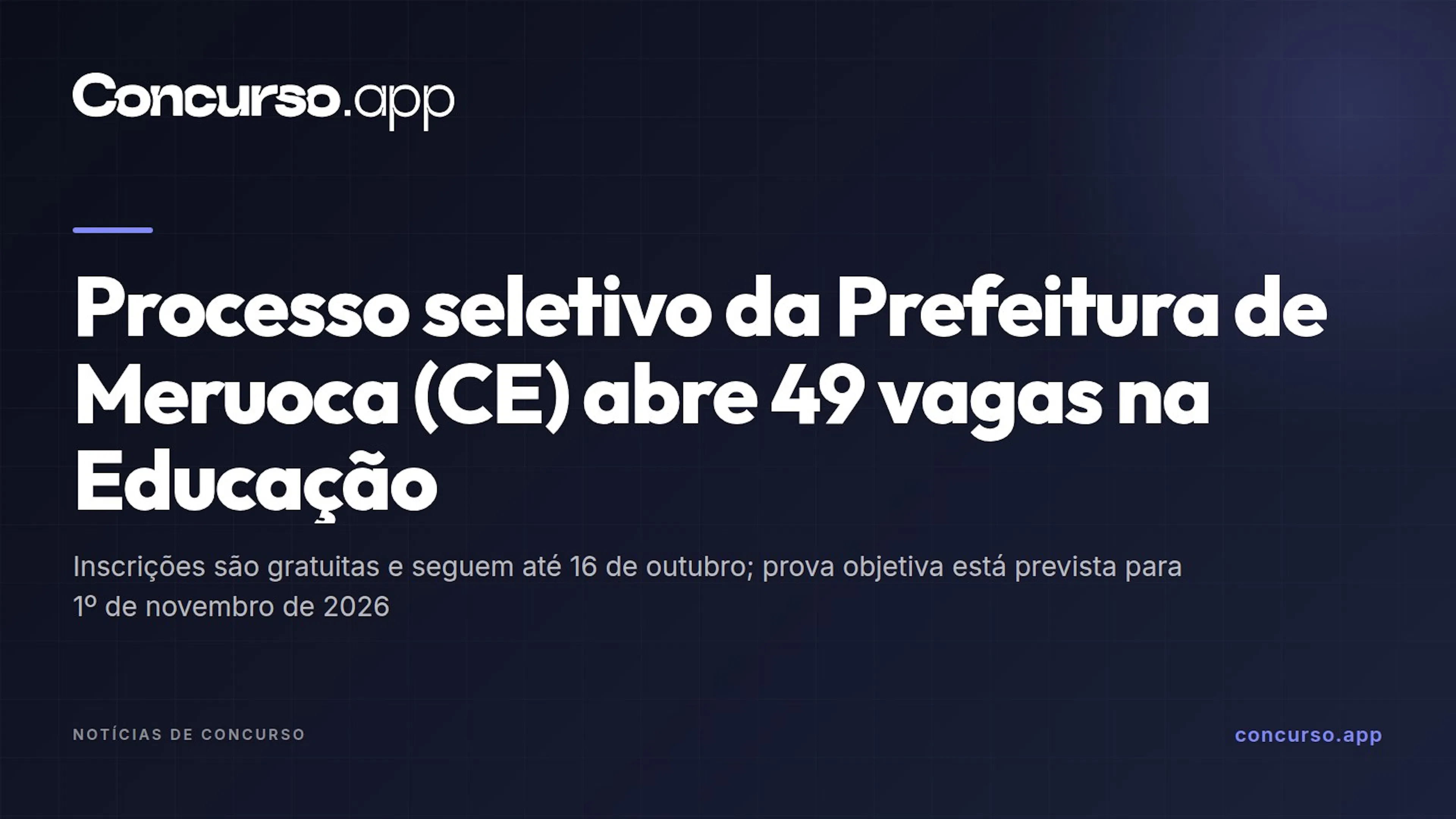 Processo seletivo da Prefeitura de Meruoca (CE) abre 49 vagas na Educação