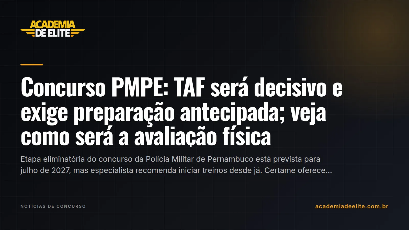 Concurso PMPE: TAF será decisivo e exige preparação antecipada; veja como será a avaliação física