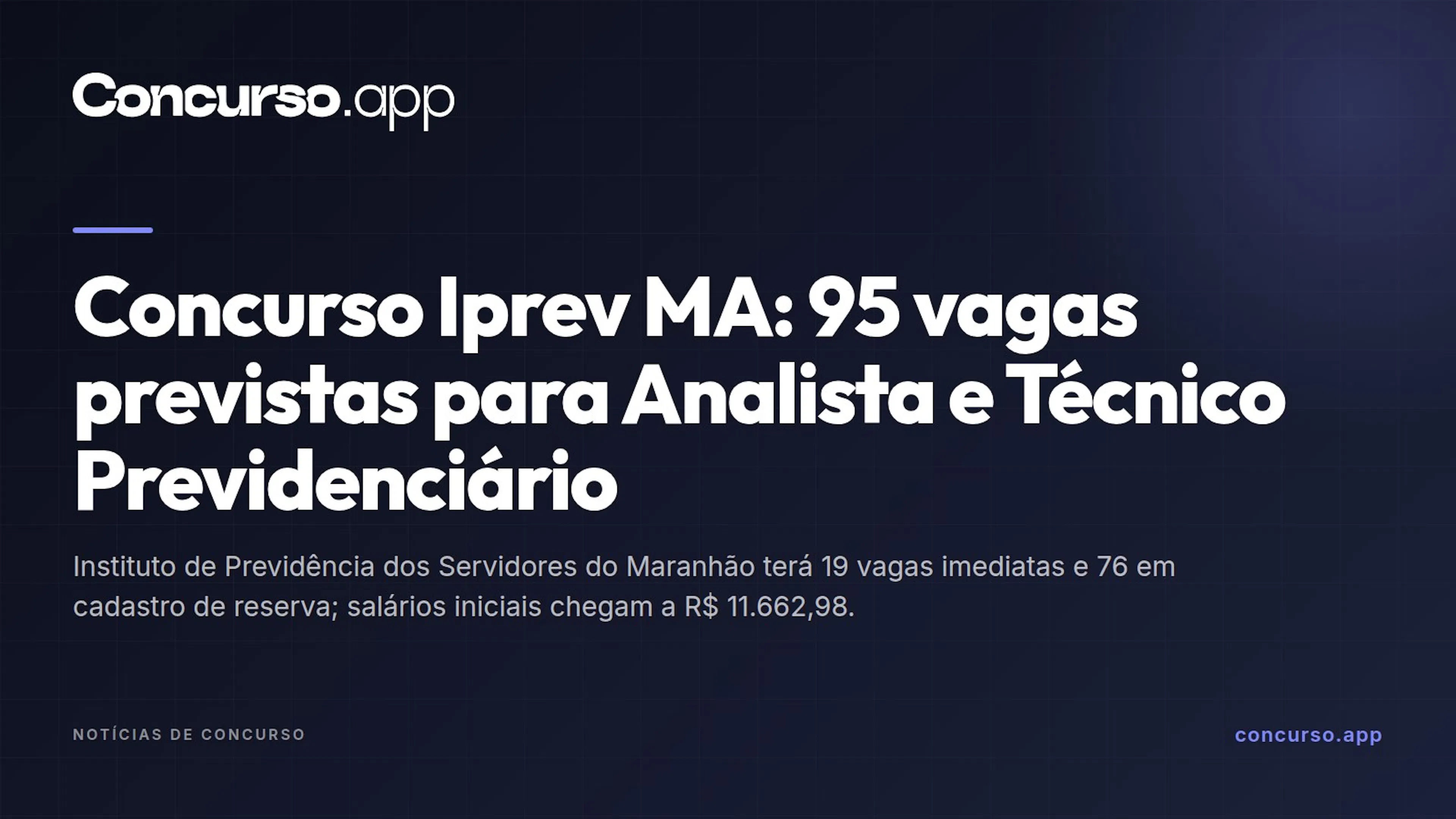 Concurso Iprev MA: 95 vagas previstas para Analista e Técnico Previdenciário