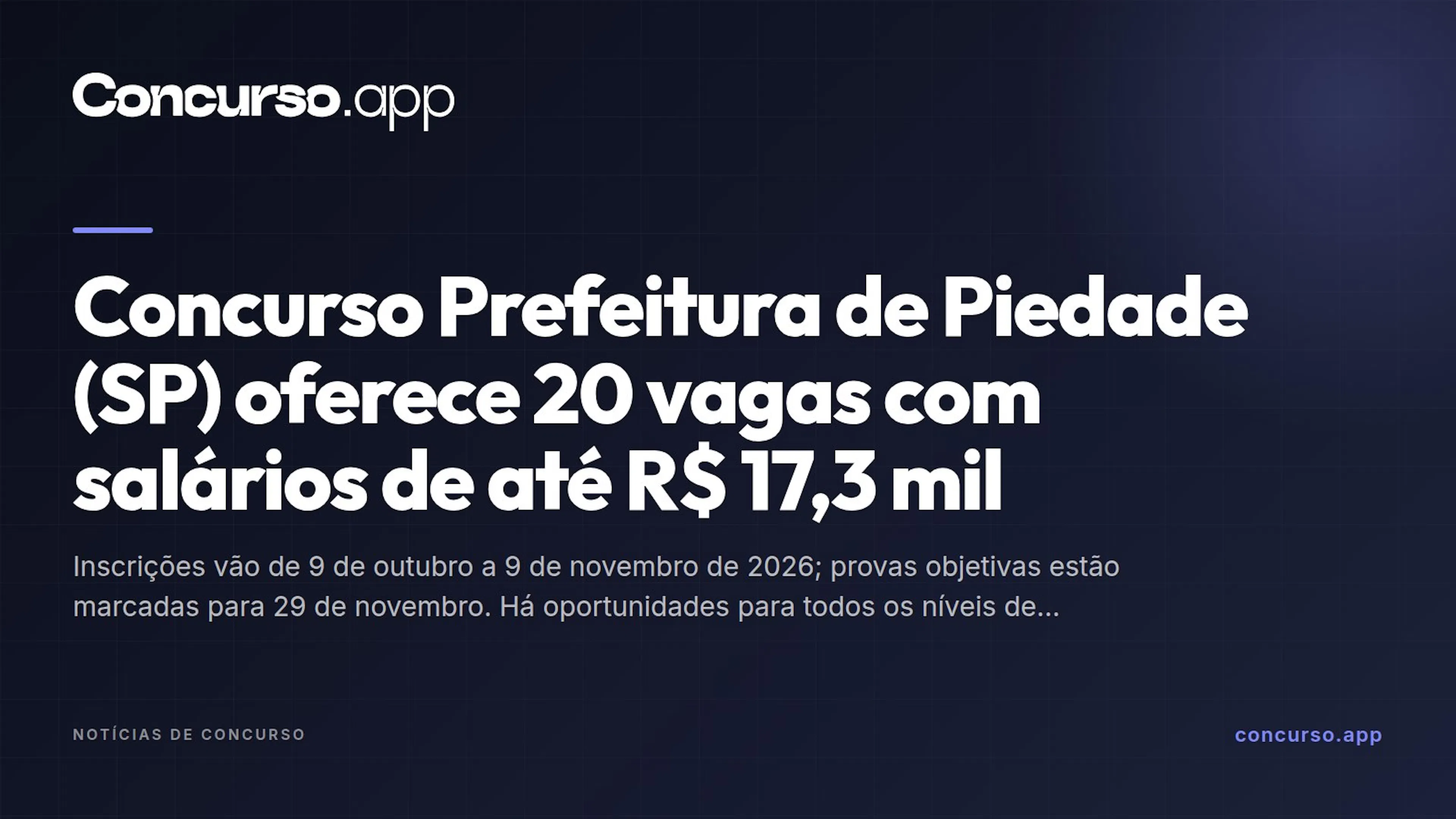Concurso Prefeitura de Piedade (SP) oferece 20 vagas com salários de até R$ 17,3 mil