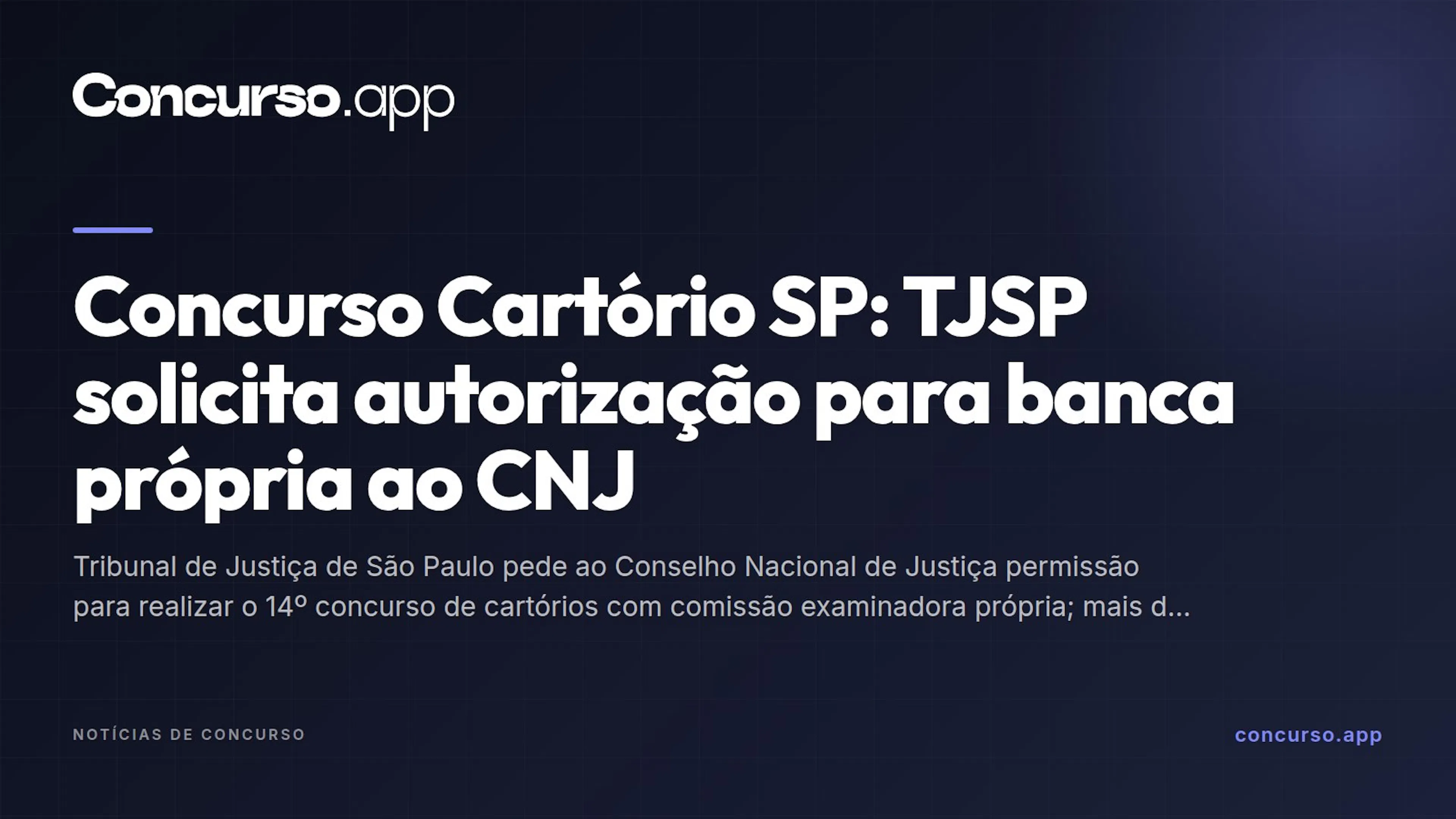 Concurso Cartório SP: TJSP solicita autorização para banca própria ao CNJ