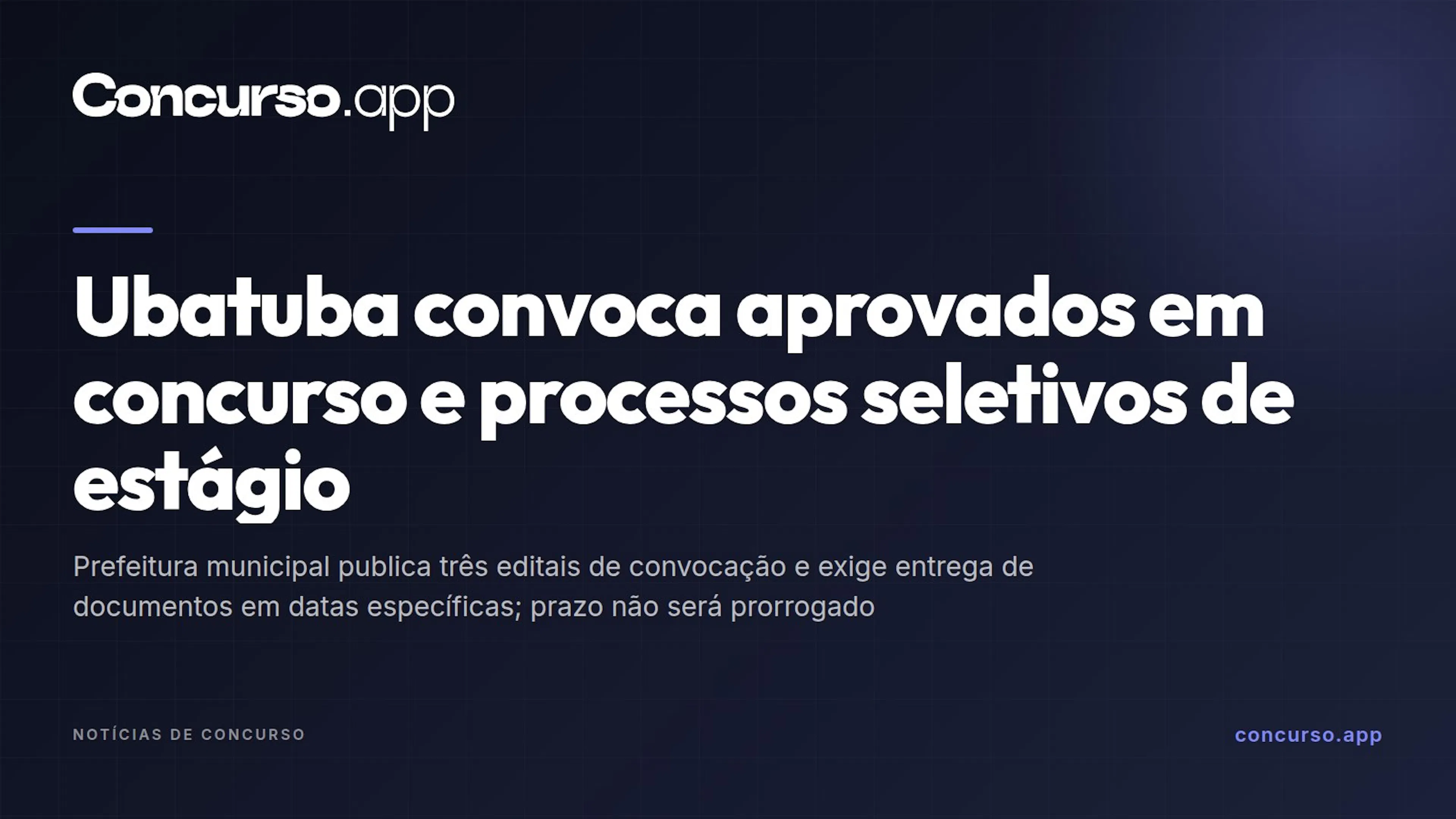 Ubatuba convoca aprovados em concurso e processos seletivos de estágio