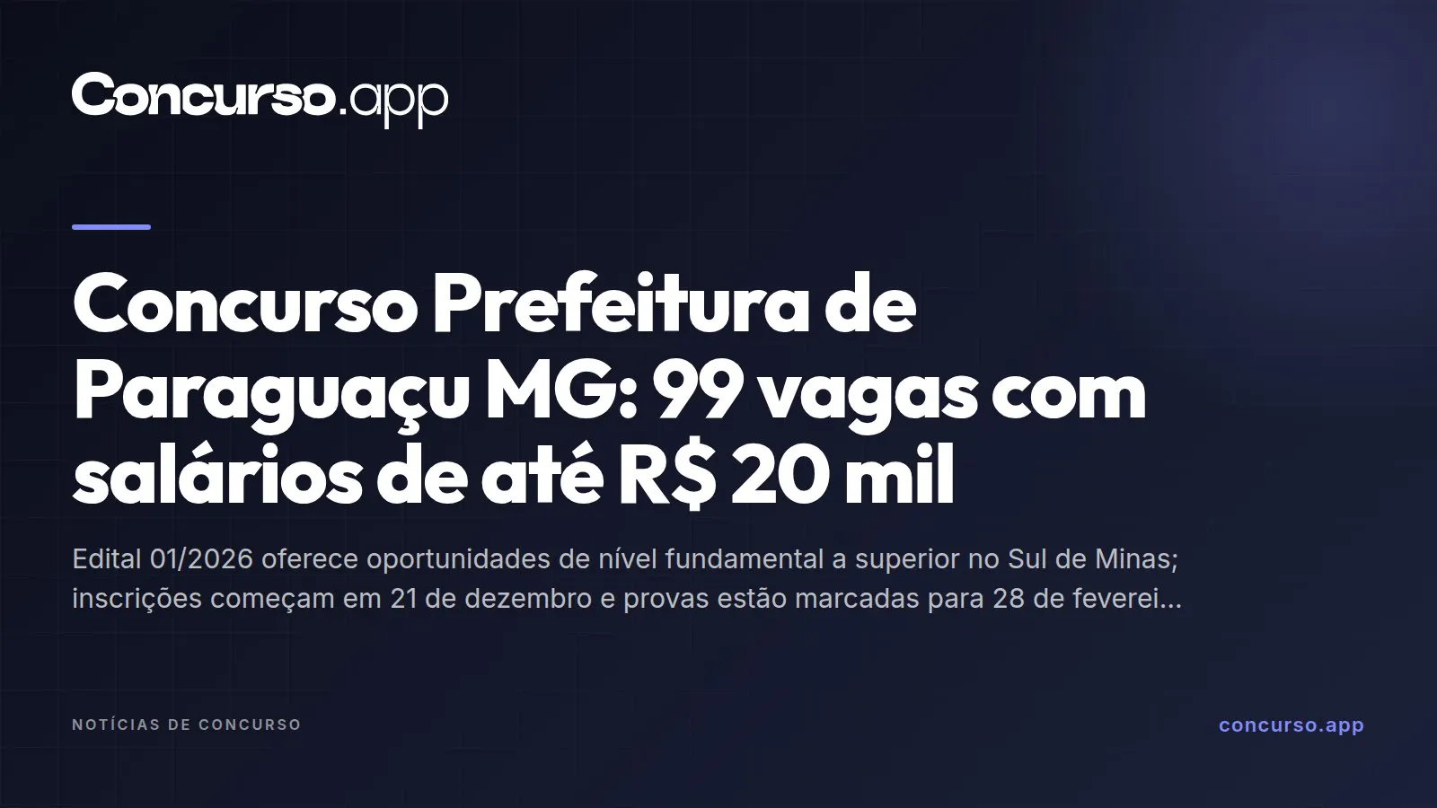Concurso Prefeitura de Paraguaçu MG: 99 vagas com salários de até R$ 20 mil