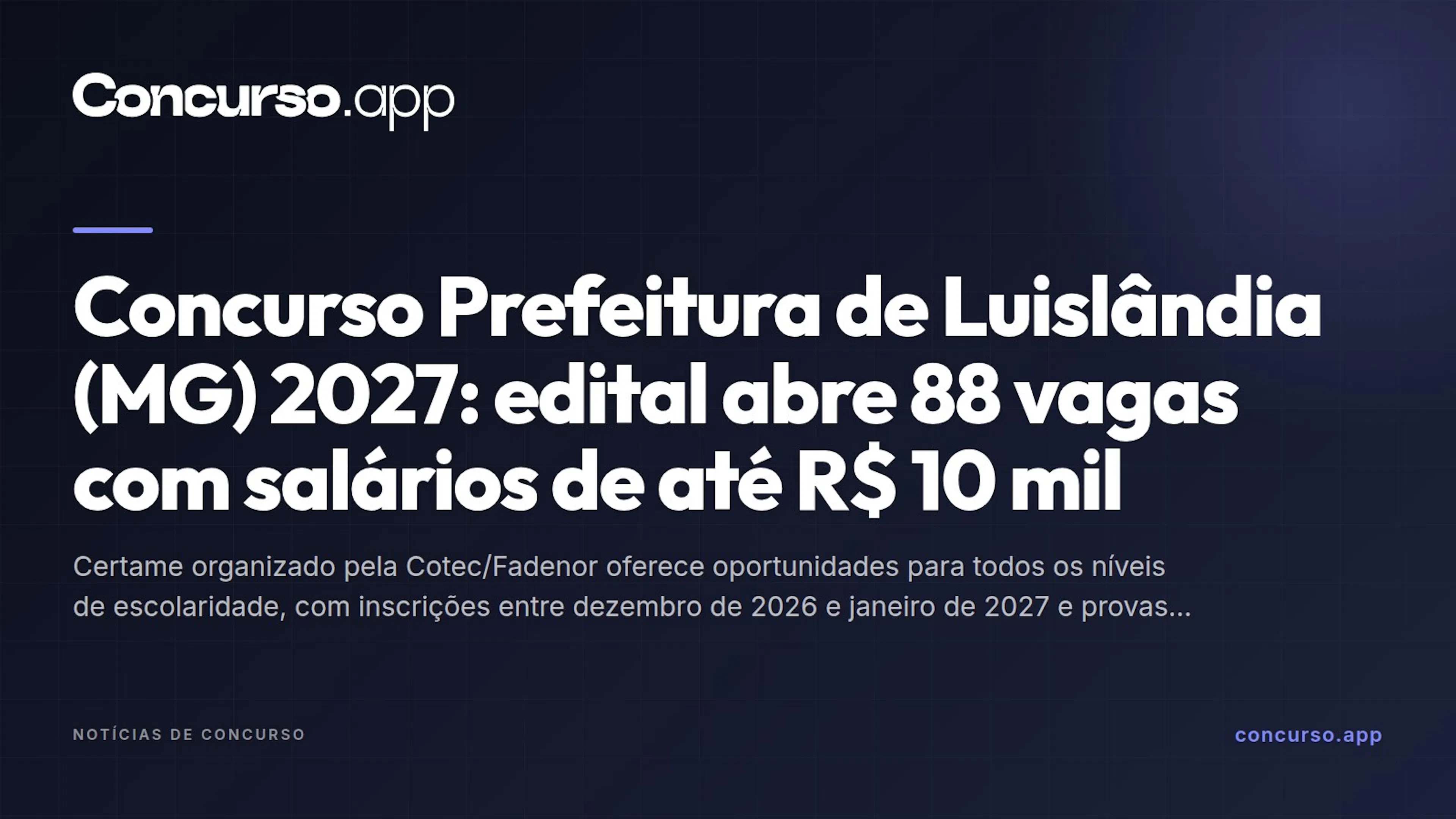 Concurso Prefeitura de Luislândia (MG) 2027: edital abre 88 vagas com salários de até R$ 10 mil
