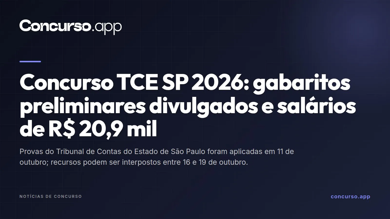 Concurso TCE SP 2026: gabaritos preliminares divulgados e salários de R$ 20,9 mil