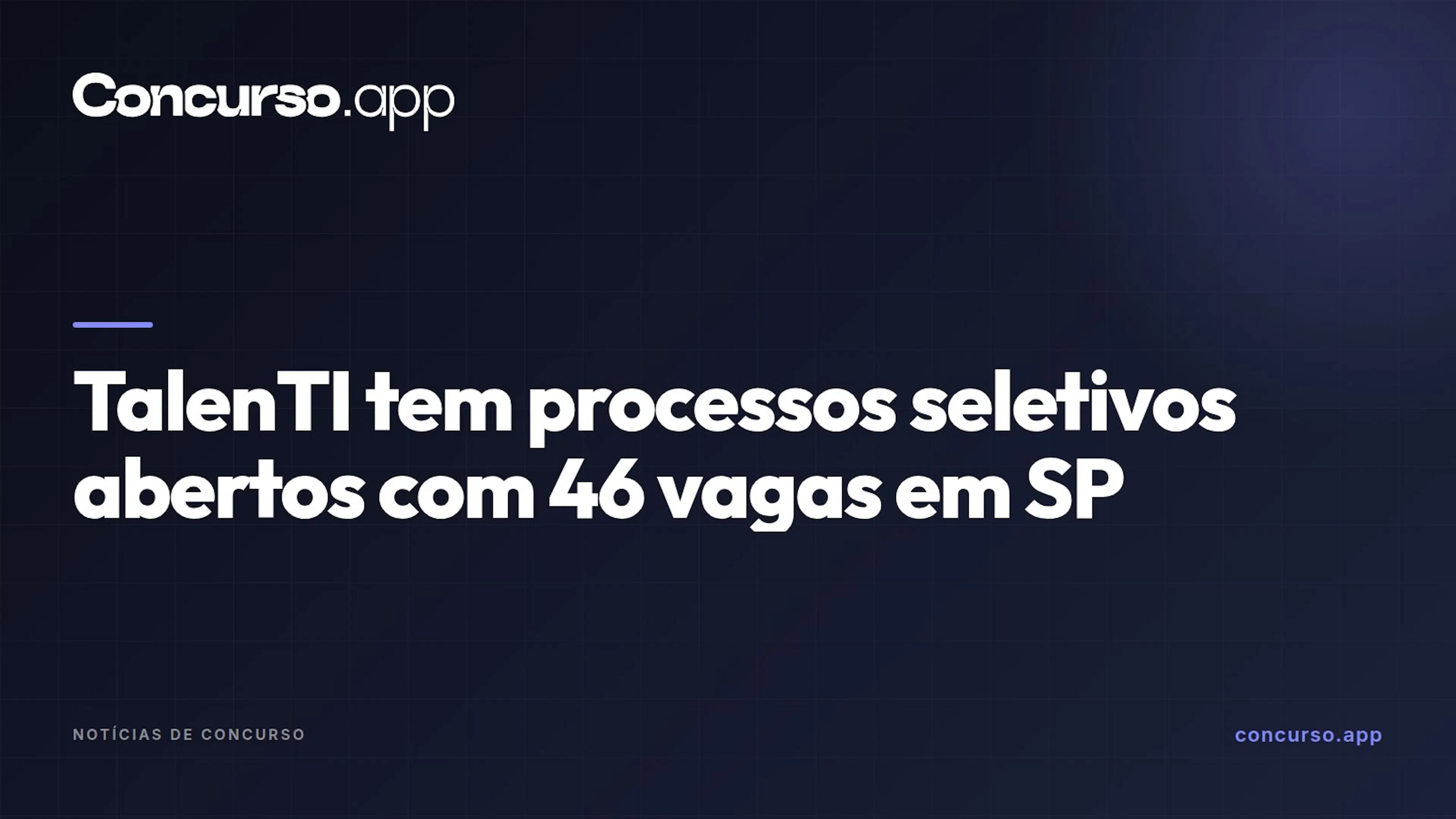 TalenTI tem processos seletivos abertos com 46 vagas em SP
