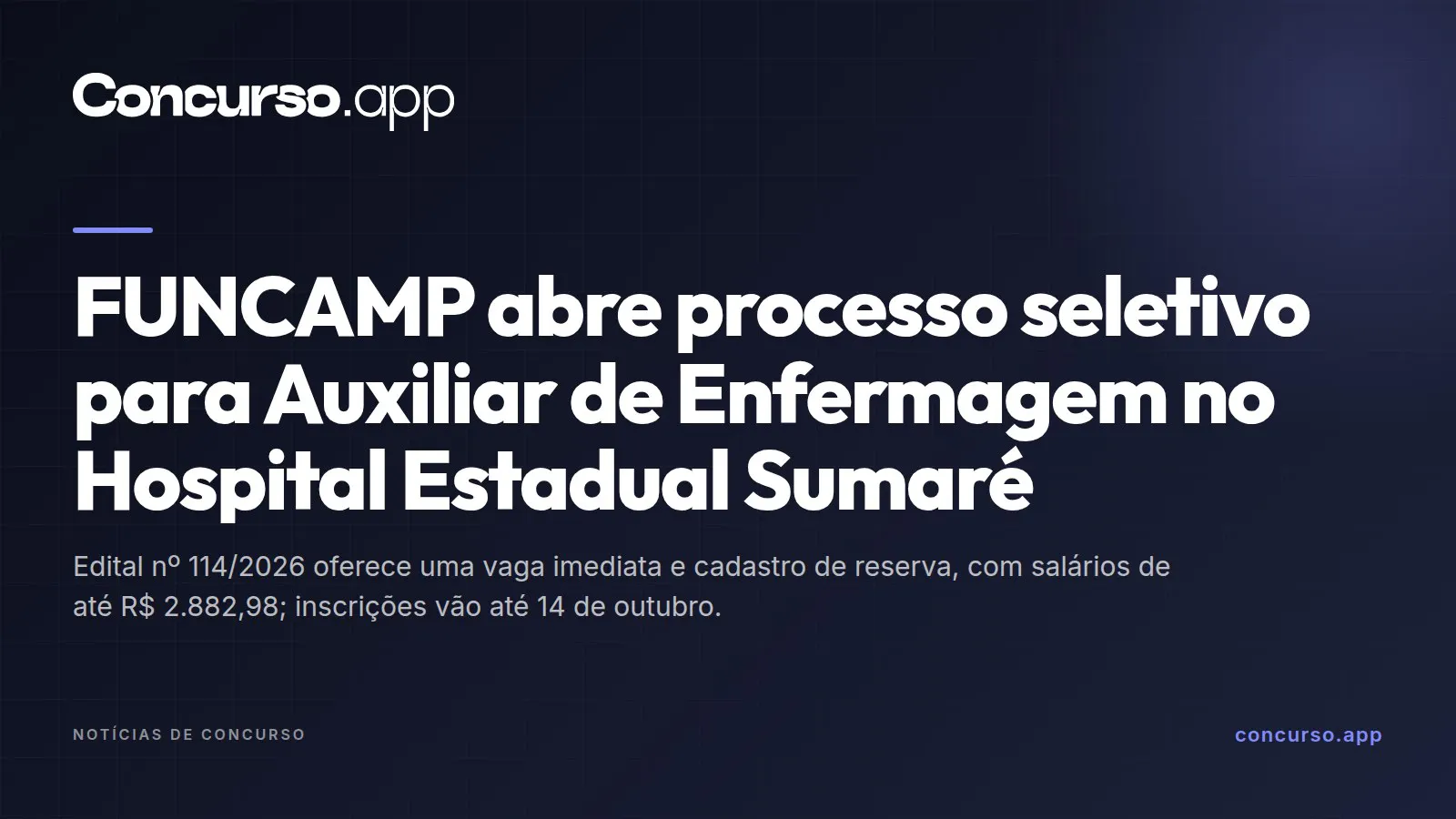 FUNCAMP abre processo seletivo para Auxiliar de Enfermagem no Hospital Estadual Sumaré