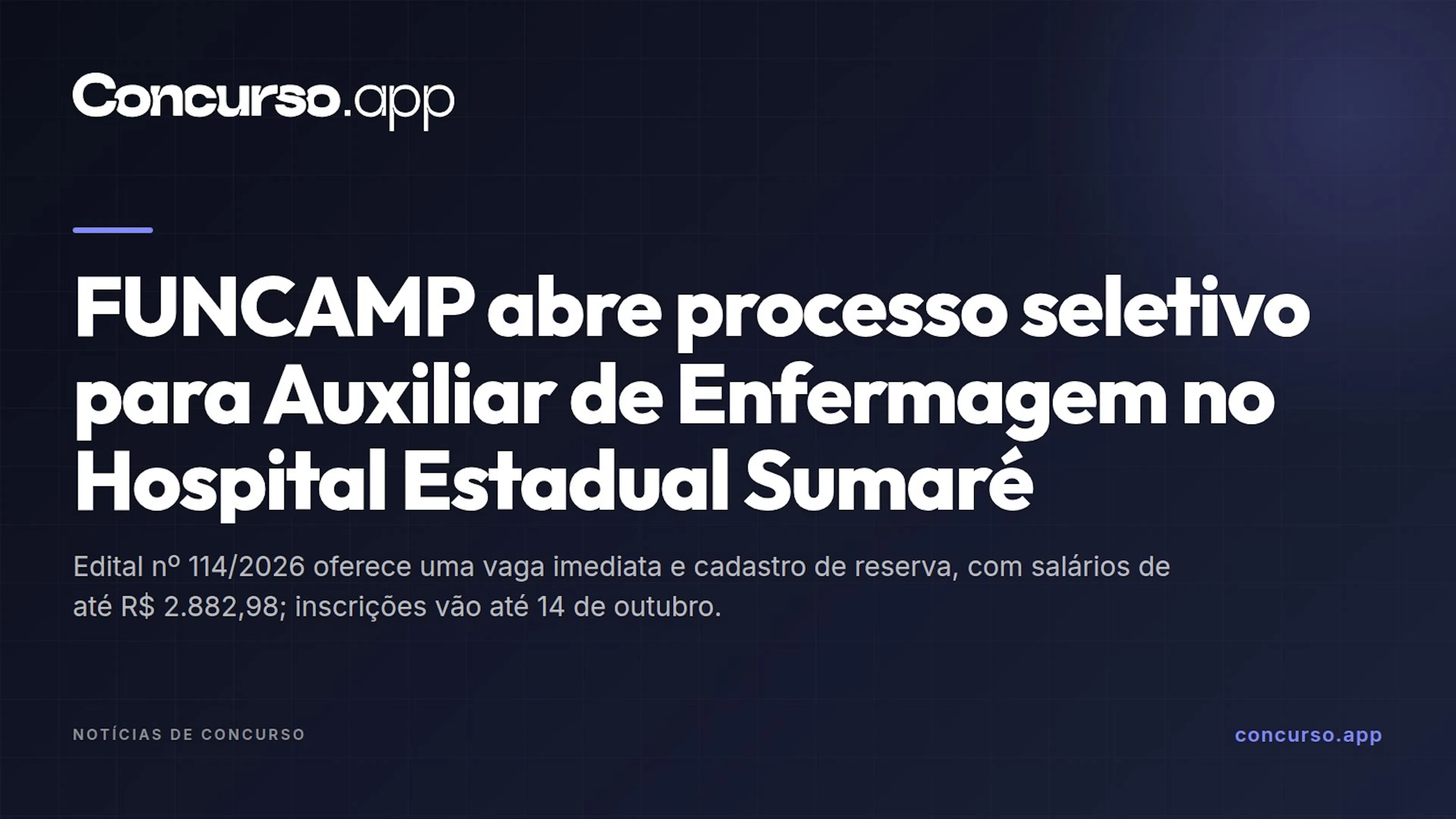 FUNCAMP abre processo seletivo para Auxiliar de Enfermagem no Hospital Estadual Sumaré