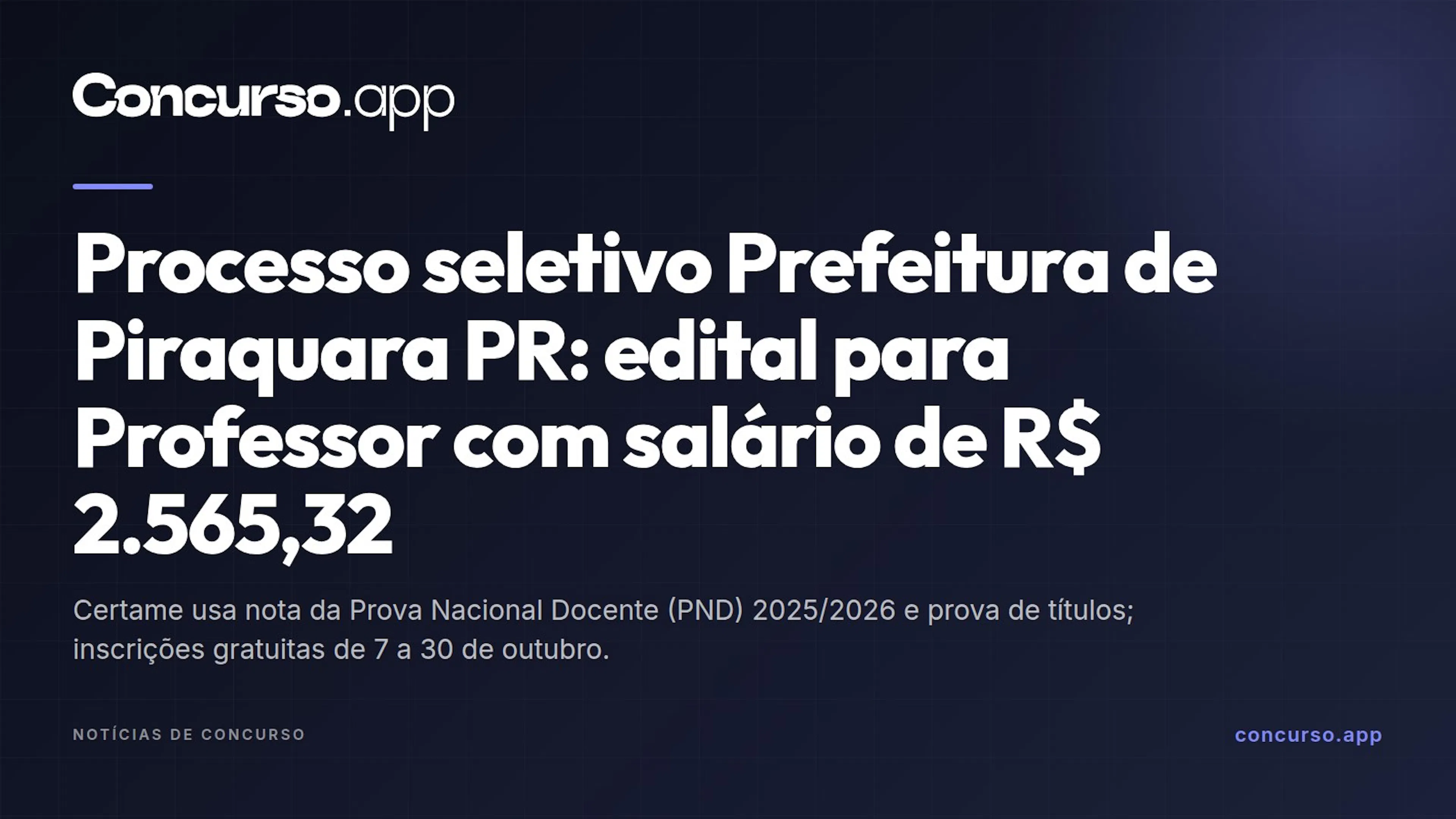Processo seletivo Prefeitura de Piraquara PR: edital para Professor com salário de R$ 2.565,32