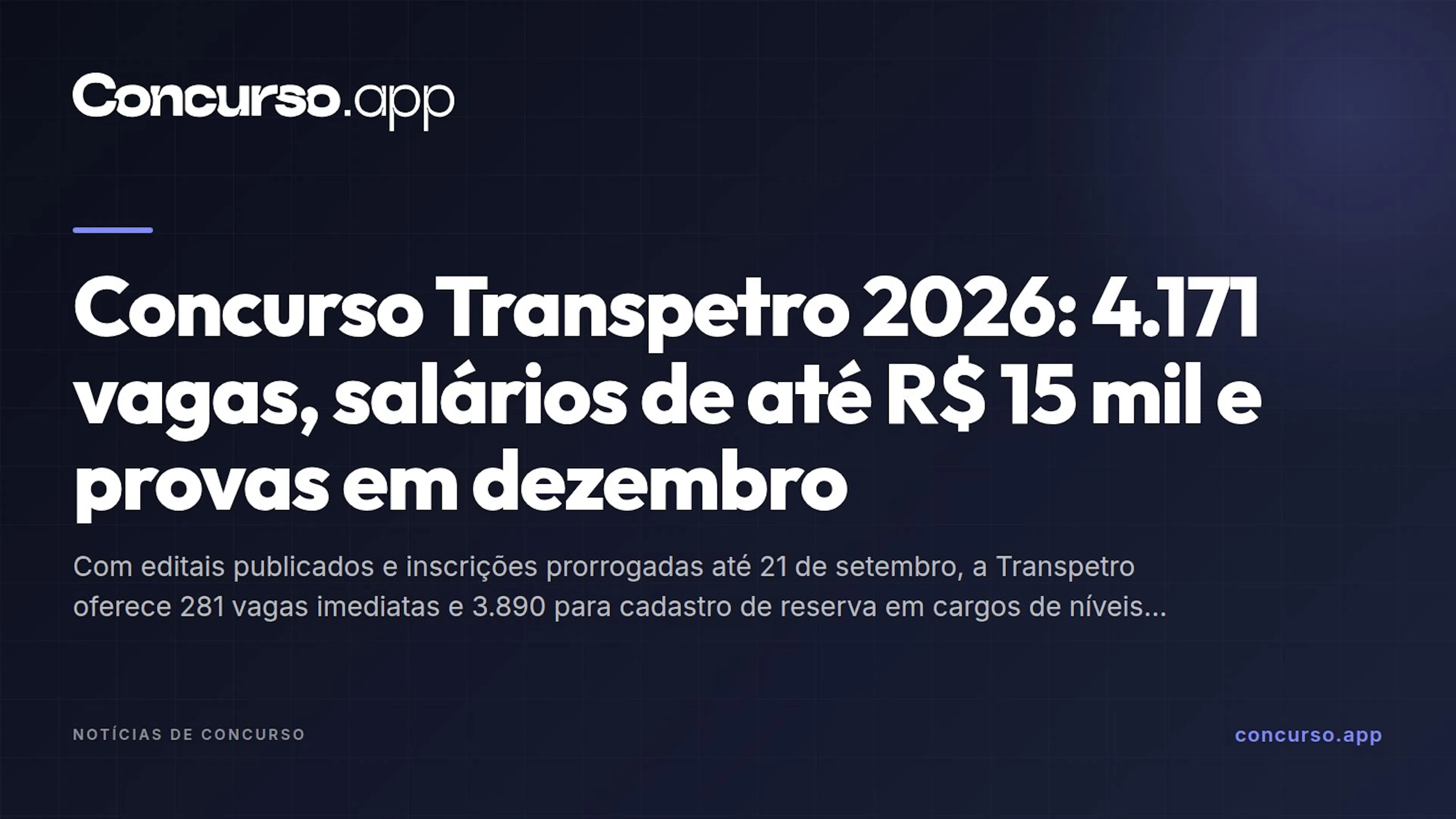 Concurso Transpetro 2026: 4.171 vagas, salários de até R$ 15 mil e provas em dezembro
