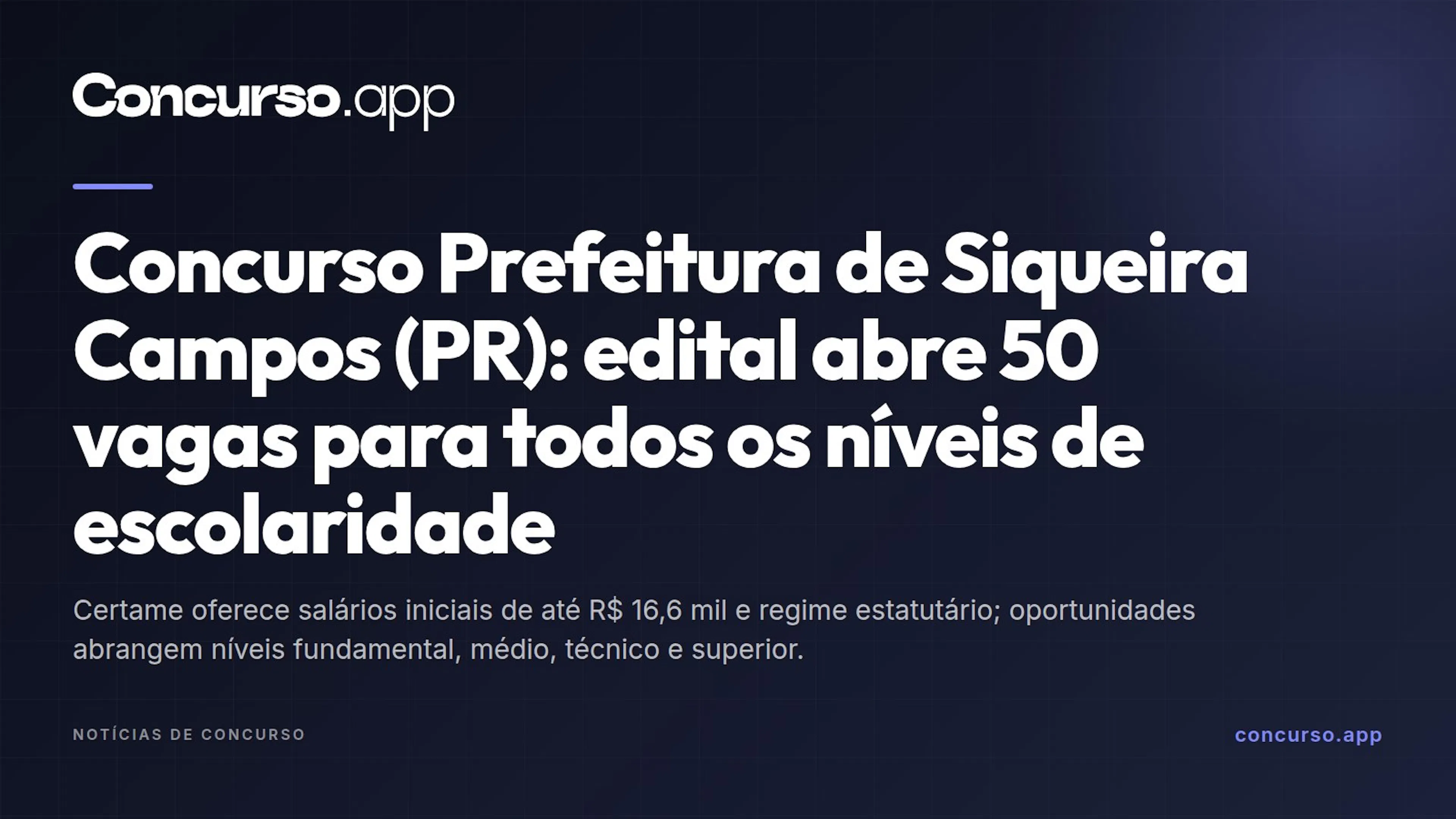 Concurso Prefeitura de Siqueira Campos (PR): edital abre 50 vagas para todos os níveis de escolaridade