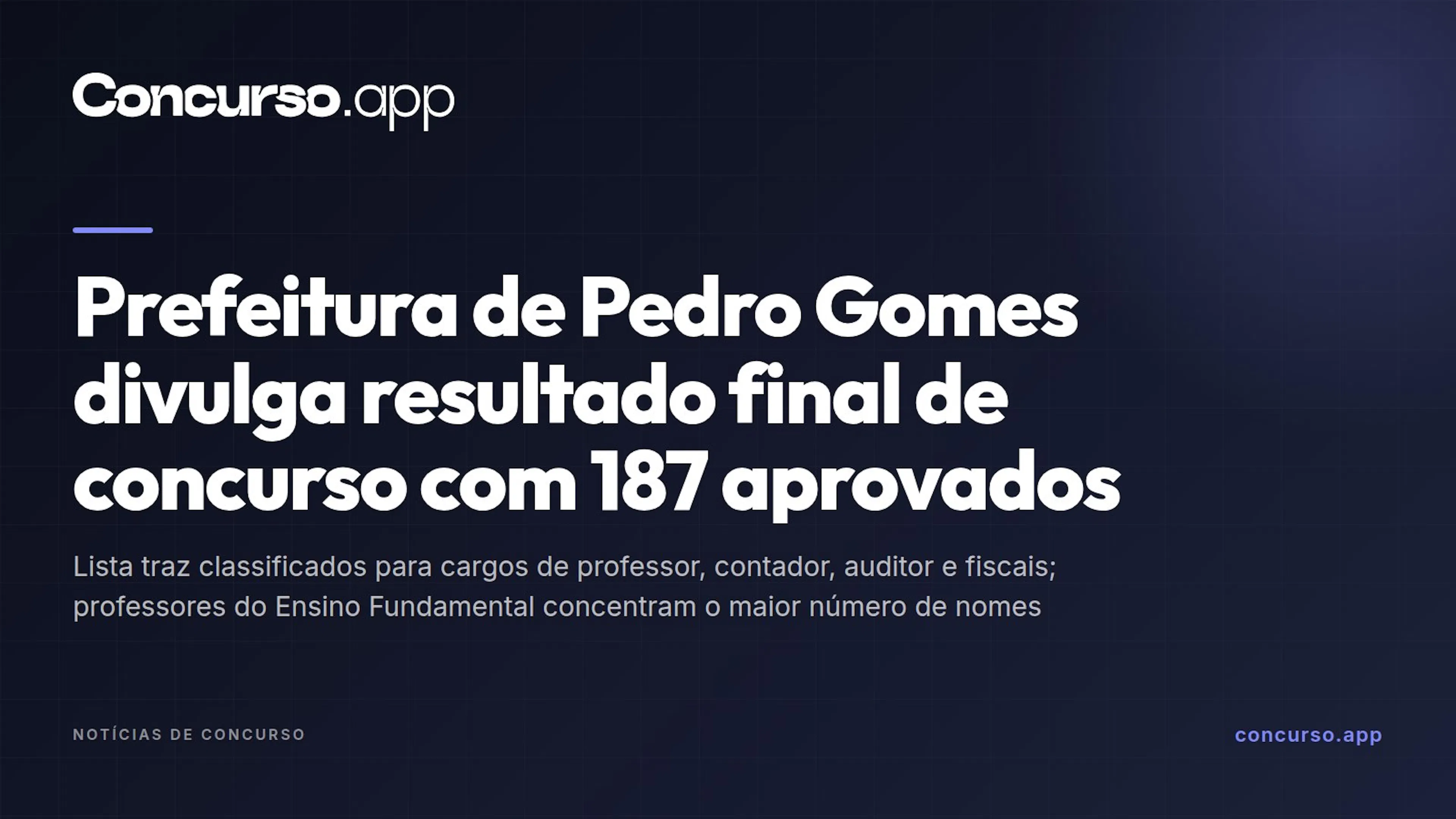 Prefeitura de Pedro Gomes divulga resultado final de concurso com 187 aprovados