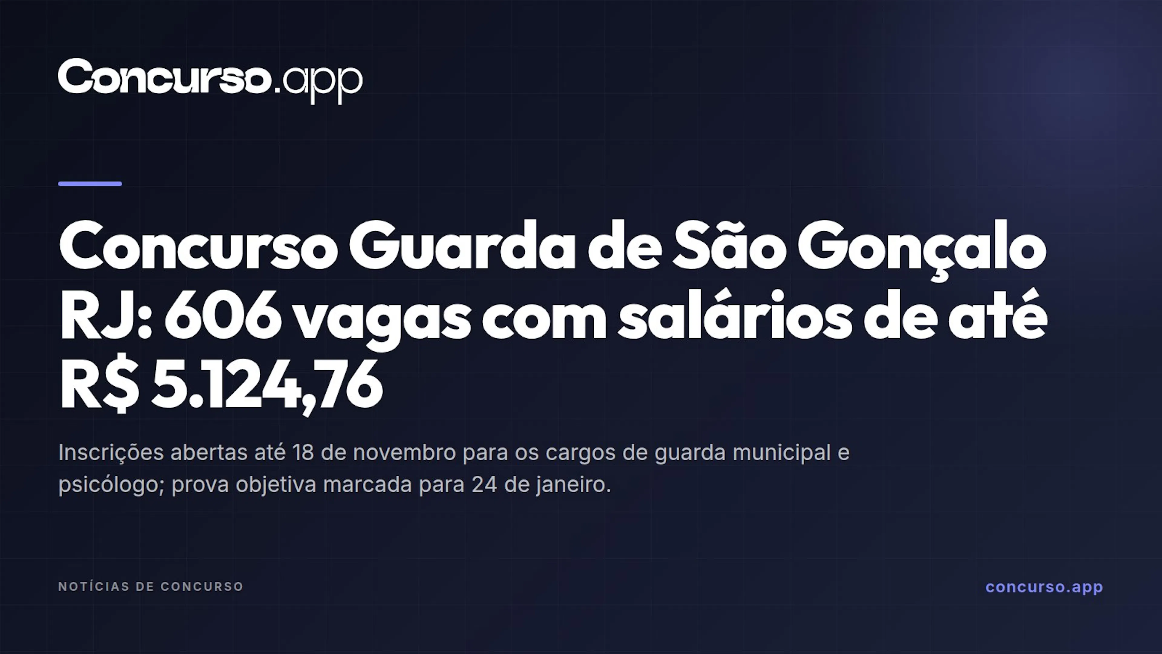 Concurso Guarda de São Gonçalo RJ: 606 vagas com salários de até R$ 5.124,76