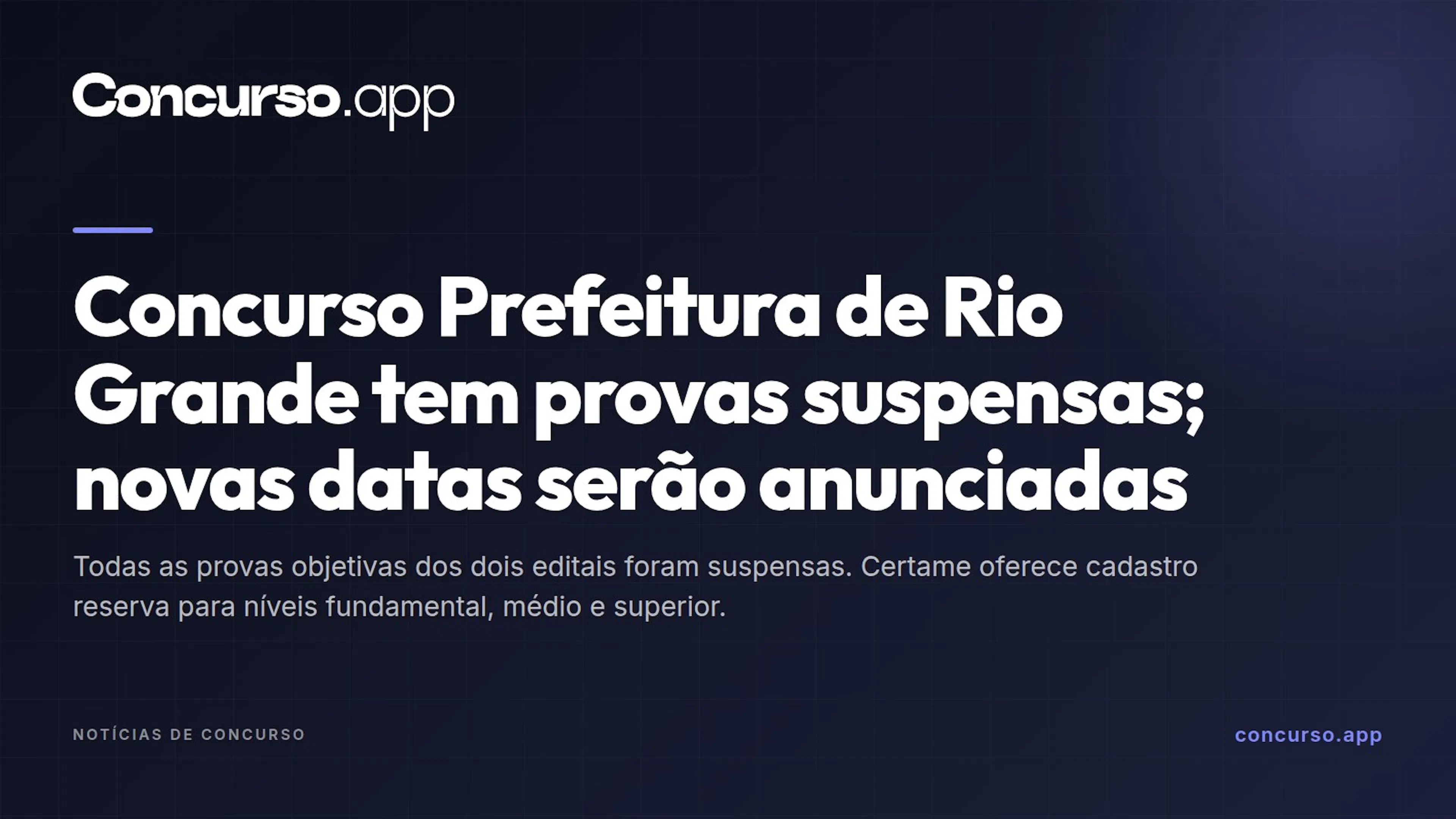 Concurso Prefeitura de Rio Grande tem provas suspensas; novas datas serão anunciadas