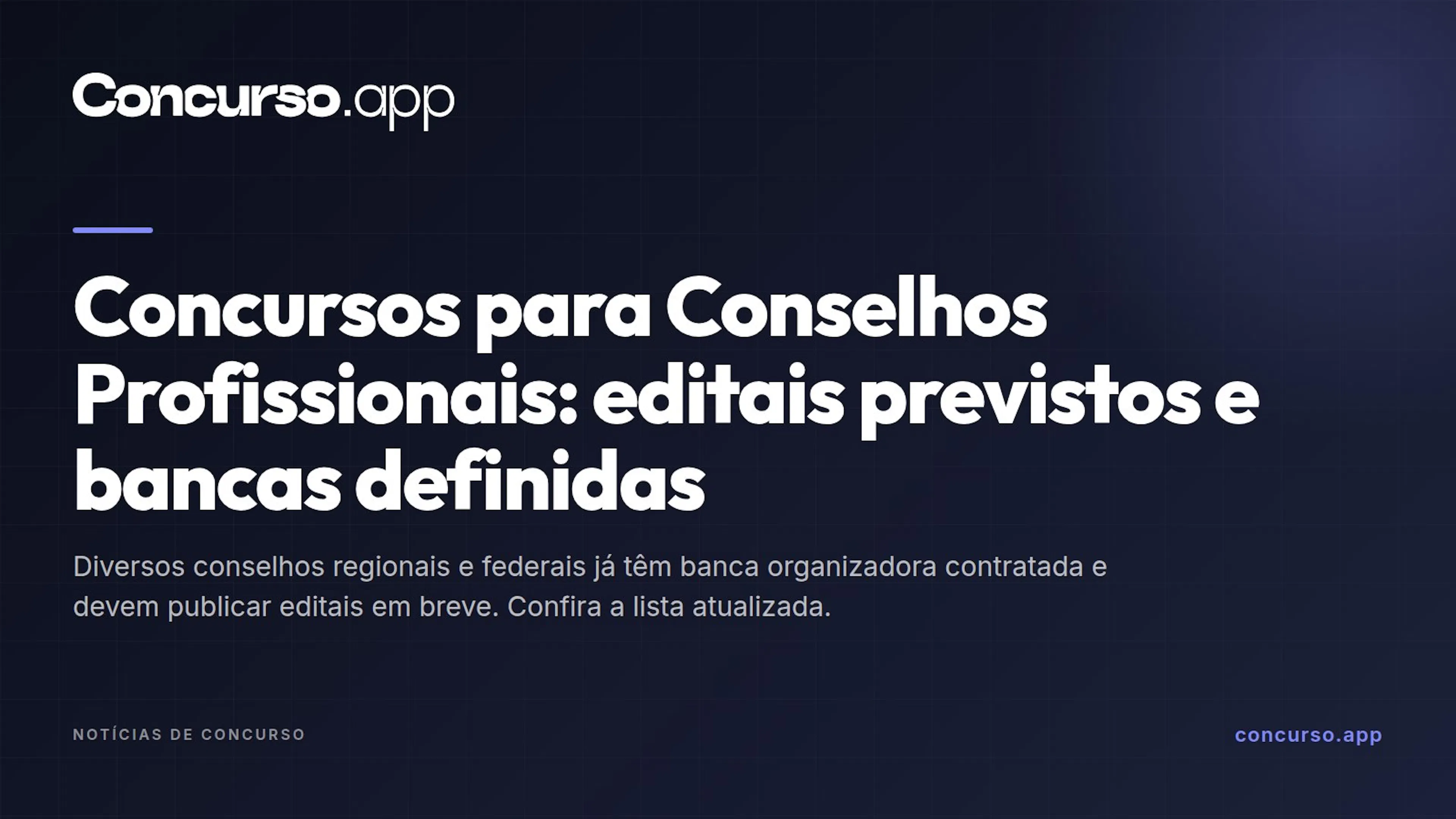 Concursos para Conselhos Profissionais: editais previstos e bancas definidas