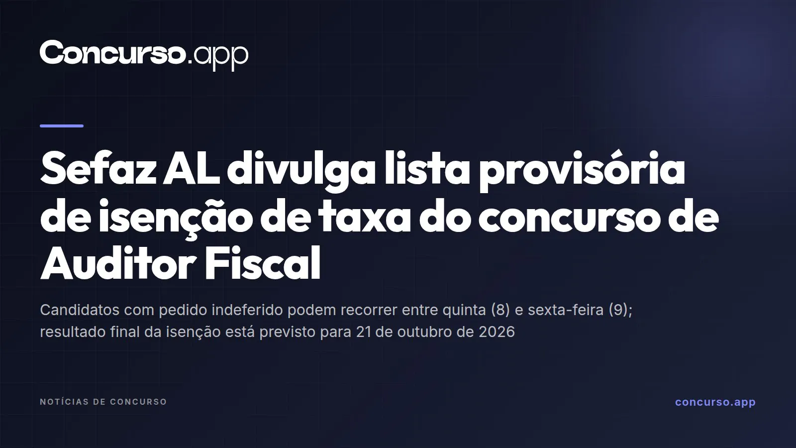 Sefaz AL divulga lista provisória de isenção de taxa do concurso de Auditor Fiscal