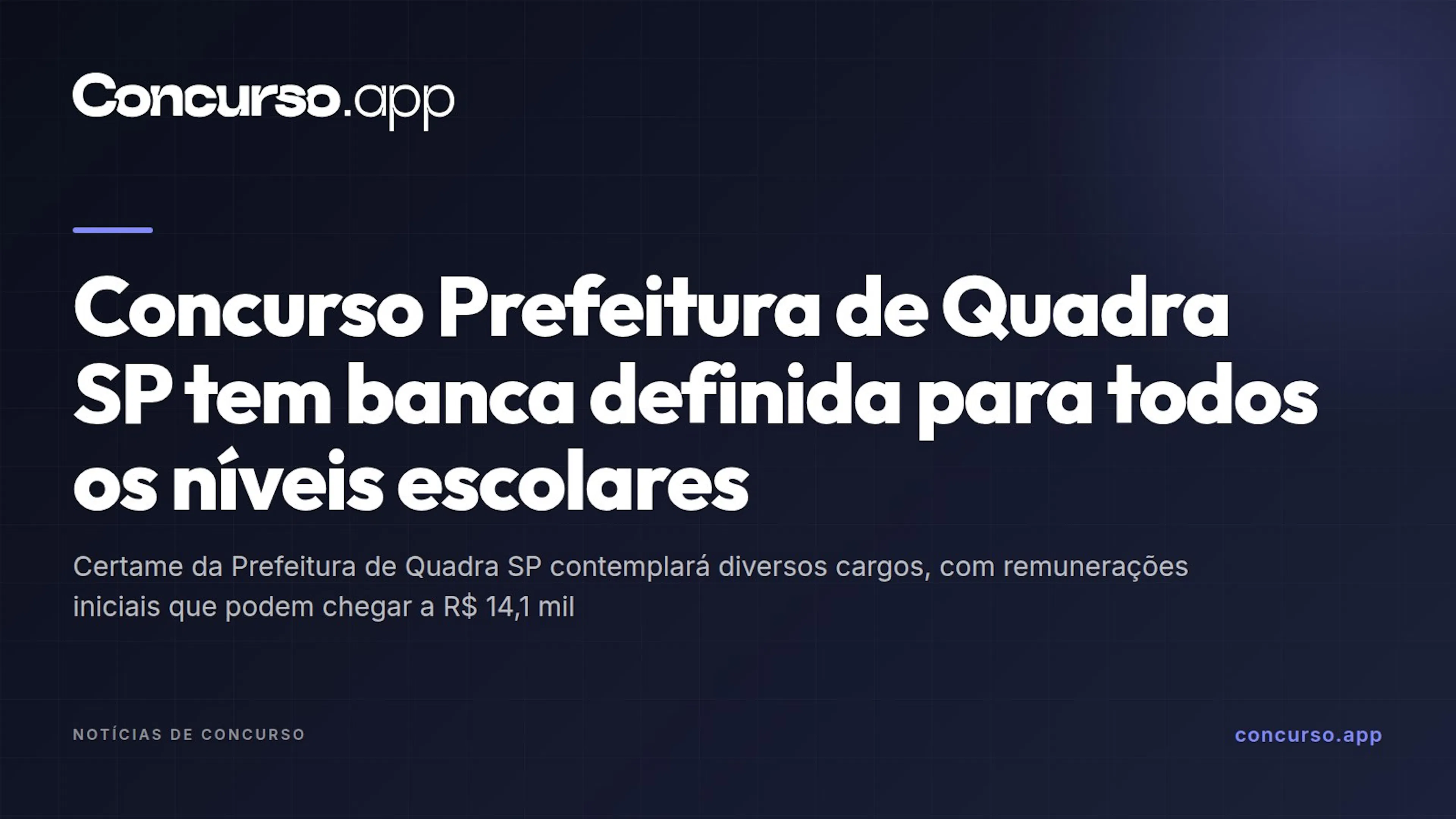 Concurso Prefeitura de Quadra SP tem banca definida para todos os níveis escolares