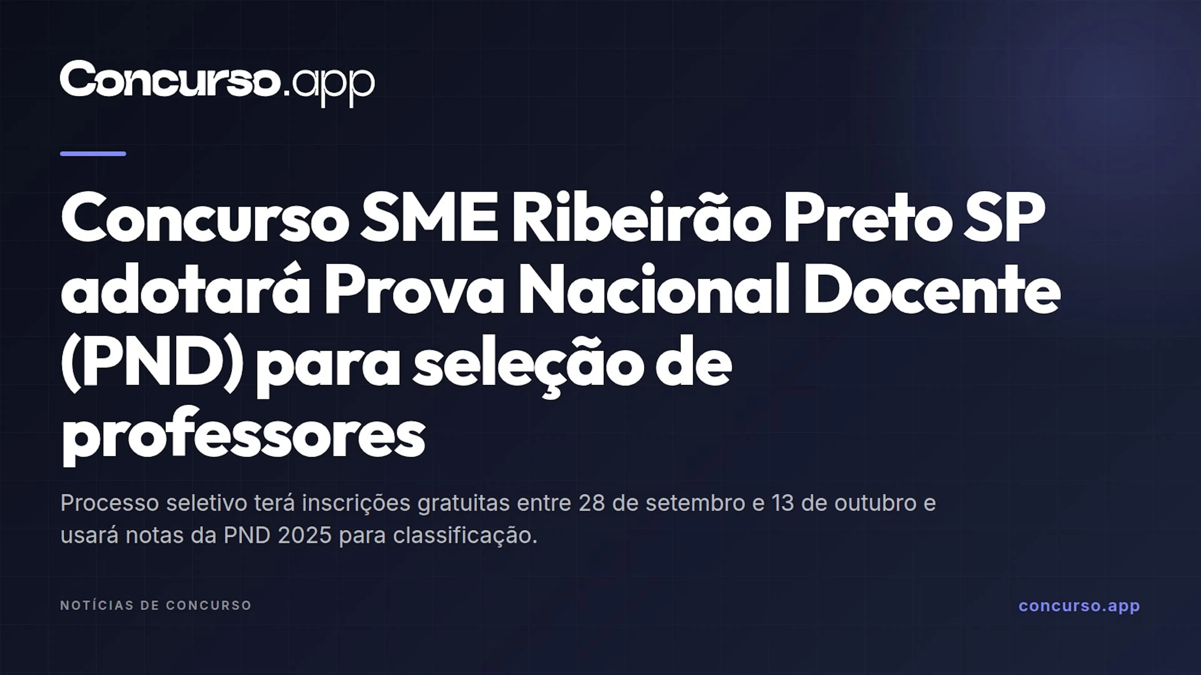 Concurso SME Ribeirão Preto SP adotará Prova Nacional Docente (PND) para seleção de professores