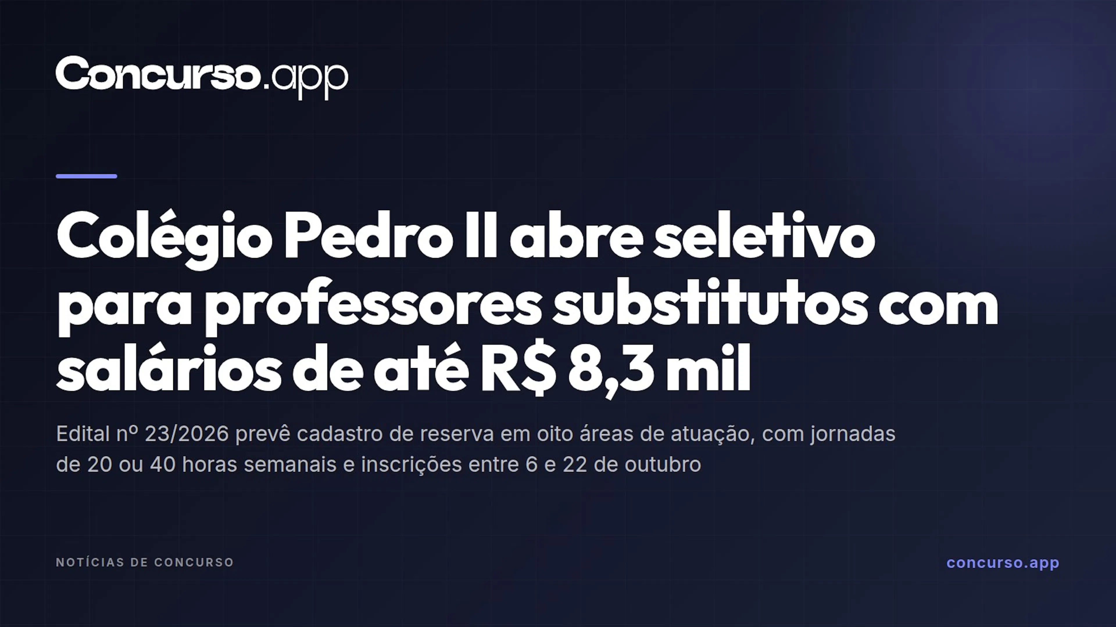 Colégio Pedro II abre seletivo para professores substitutos com salários de até R$ 8,3 mil