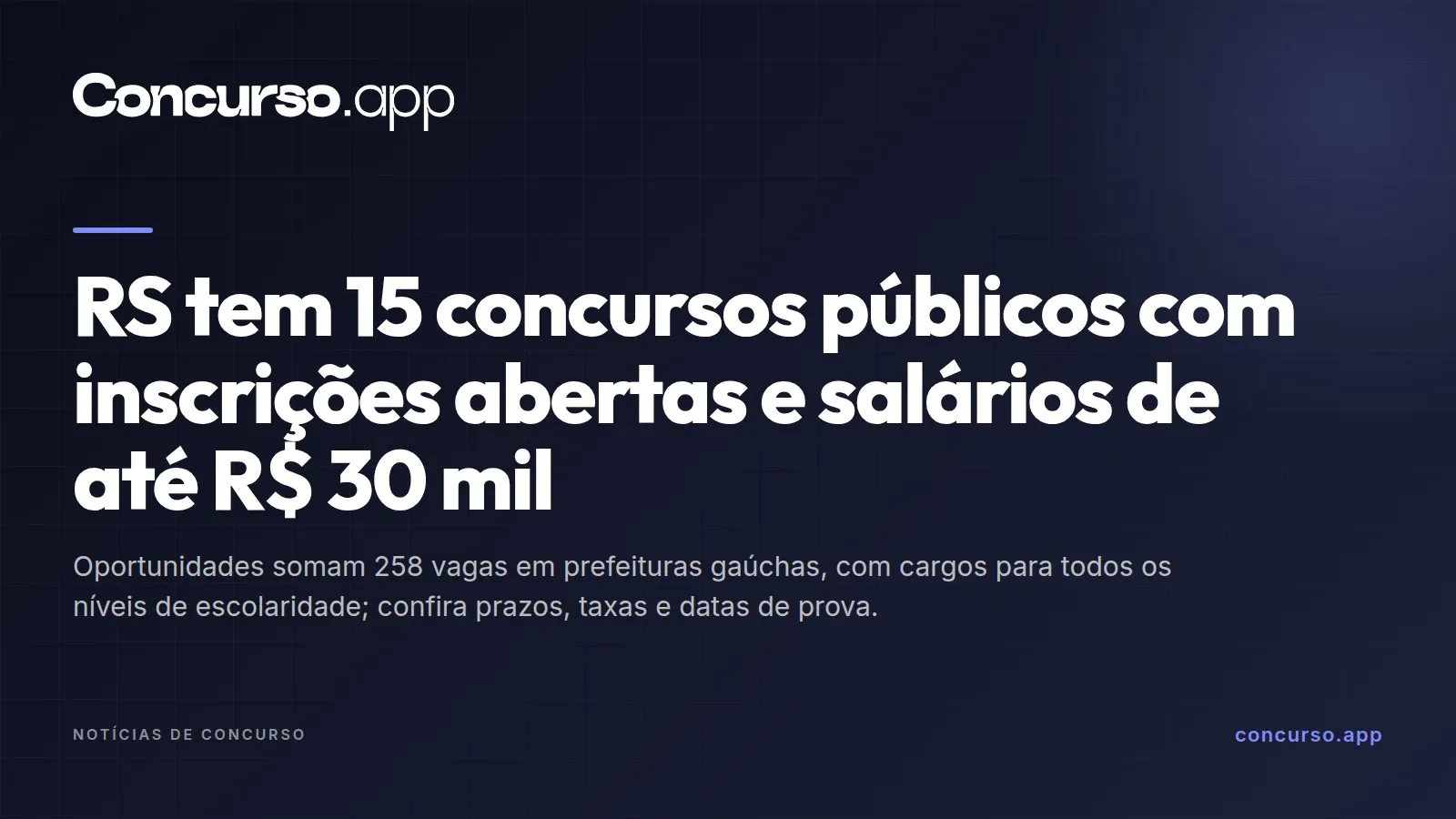 RS tem 15 concursos públicos com inscrições abertas e salários de até R$ 30 mil