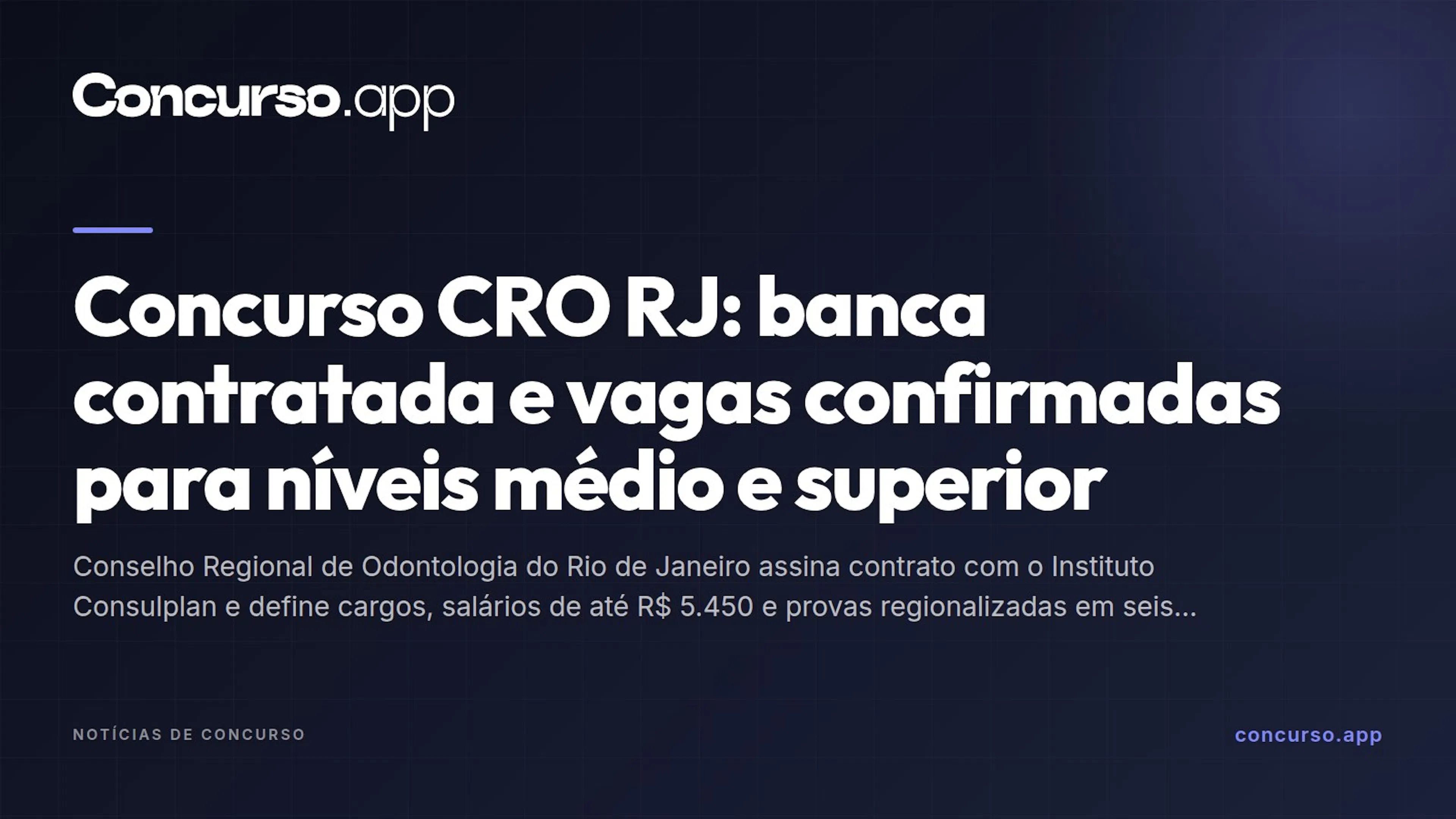 Concurso CRO RJ: banca contratada e vagas confirmadas para níveis médio e superior