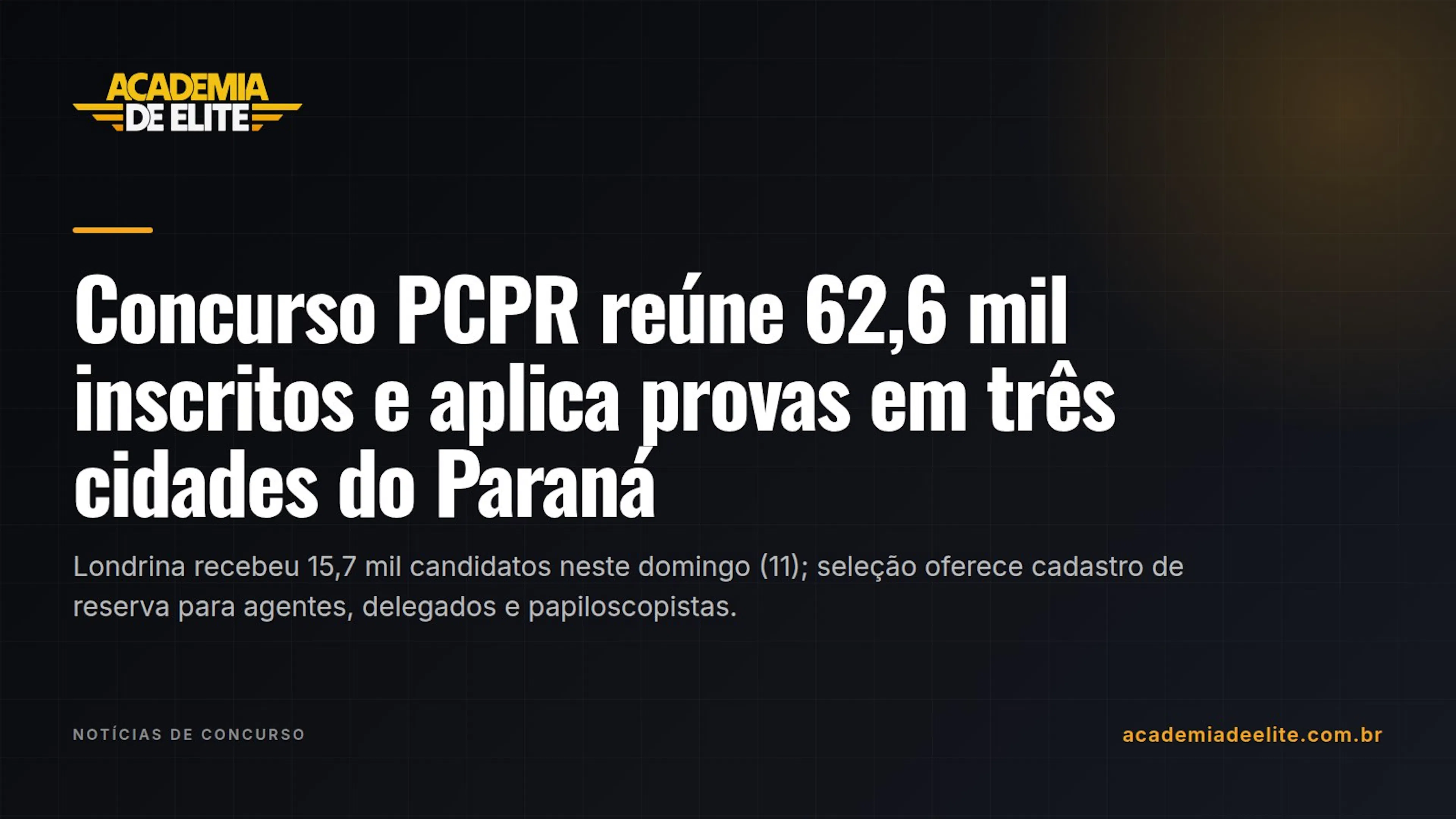 Concurso PCPR reúne 62,6 mil inscritos e aplica provas em três cidades do Paraná