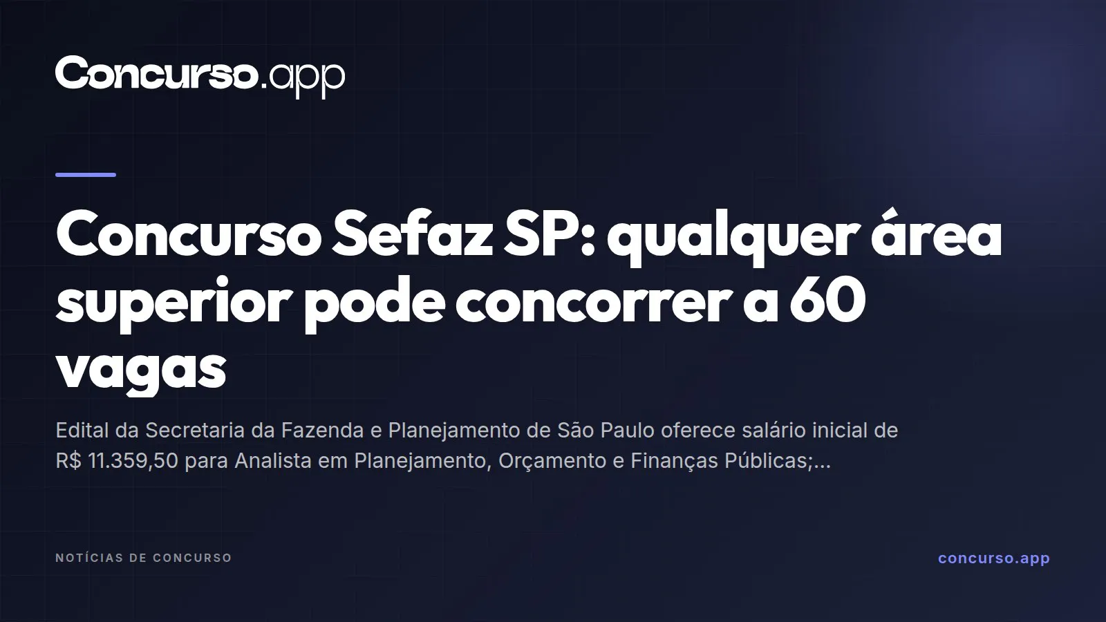 Concurso Sefaz SP: qualquer área superior pode concorrer a 60 vagas