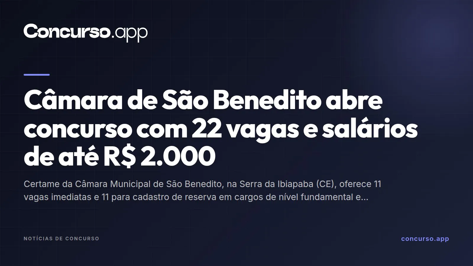Câmara de São Benedito abre concurso com 22 vagas e salários de até R$ 2.000