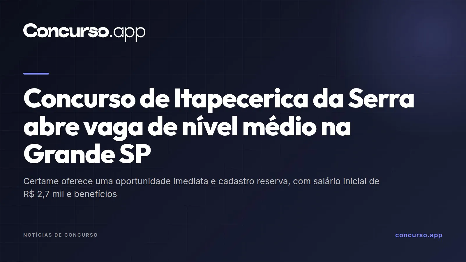 Concurso de Itapecerica da Serra abre vaga de nível médio na Grande SP