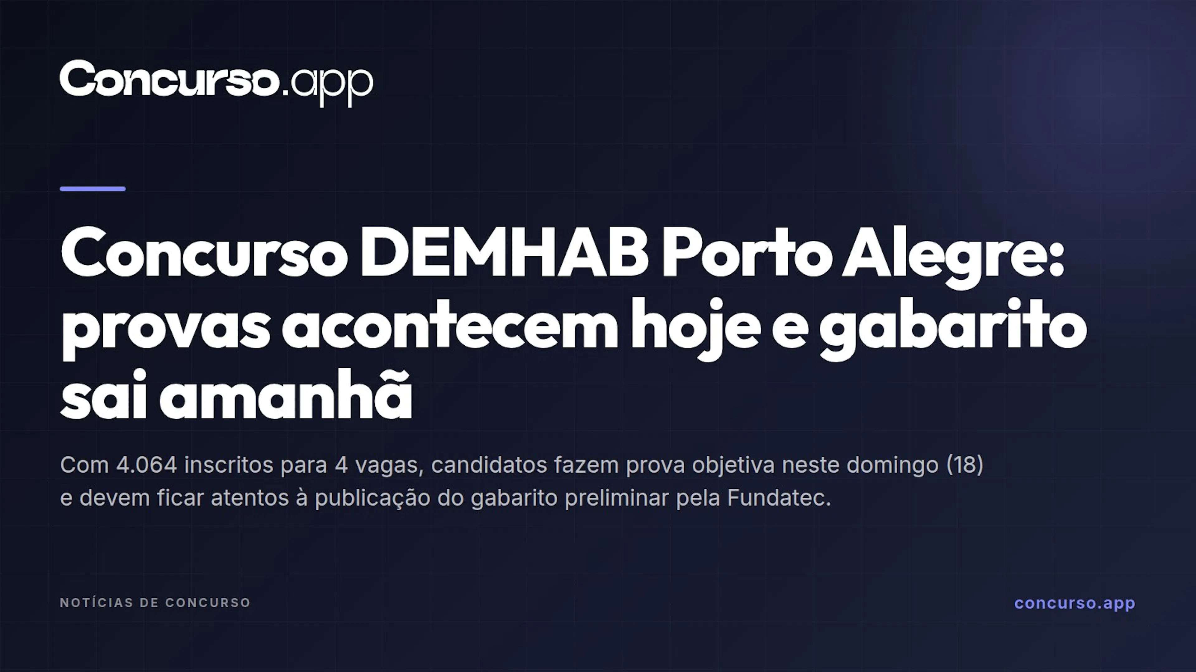 Concurso DEMHAB Porto Alegre: provas acontecem hoje e gabarito sai amanhã