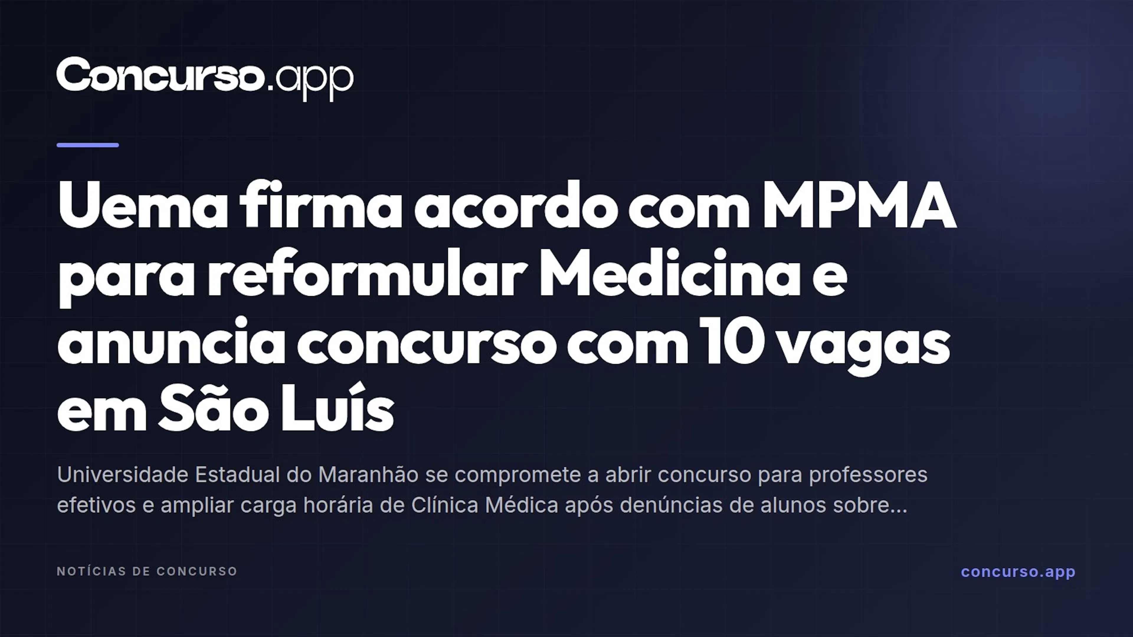 Uema firma acordo com MPMA para reformular Medicina e anuncia concurso com 10 vagas em São Luís