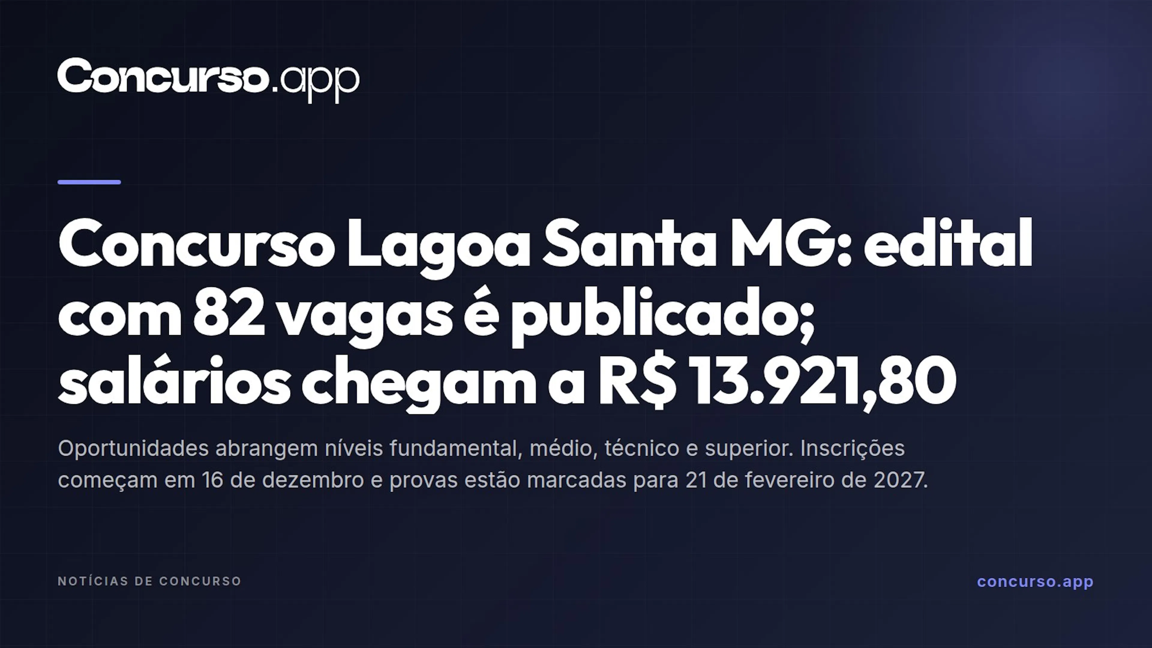 Concurso Lagoa Santa MG: edital com 82 vagas é publicado; salários chegam a R$ 13.921,80