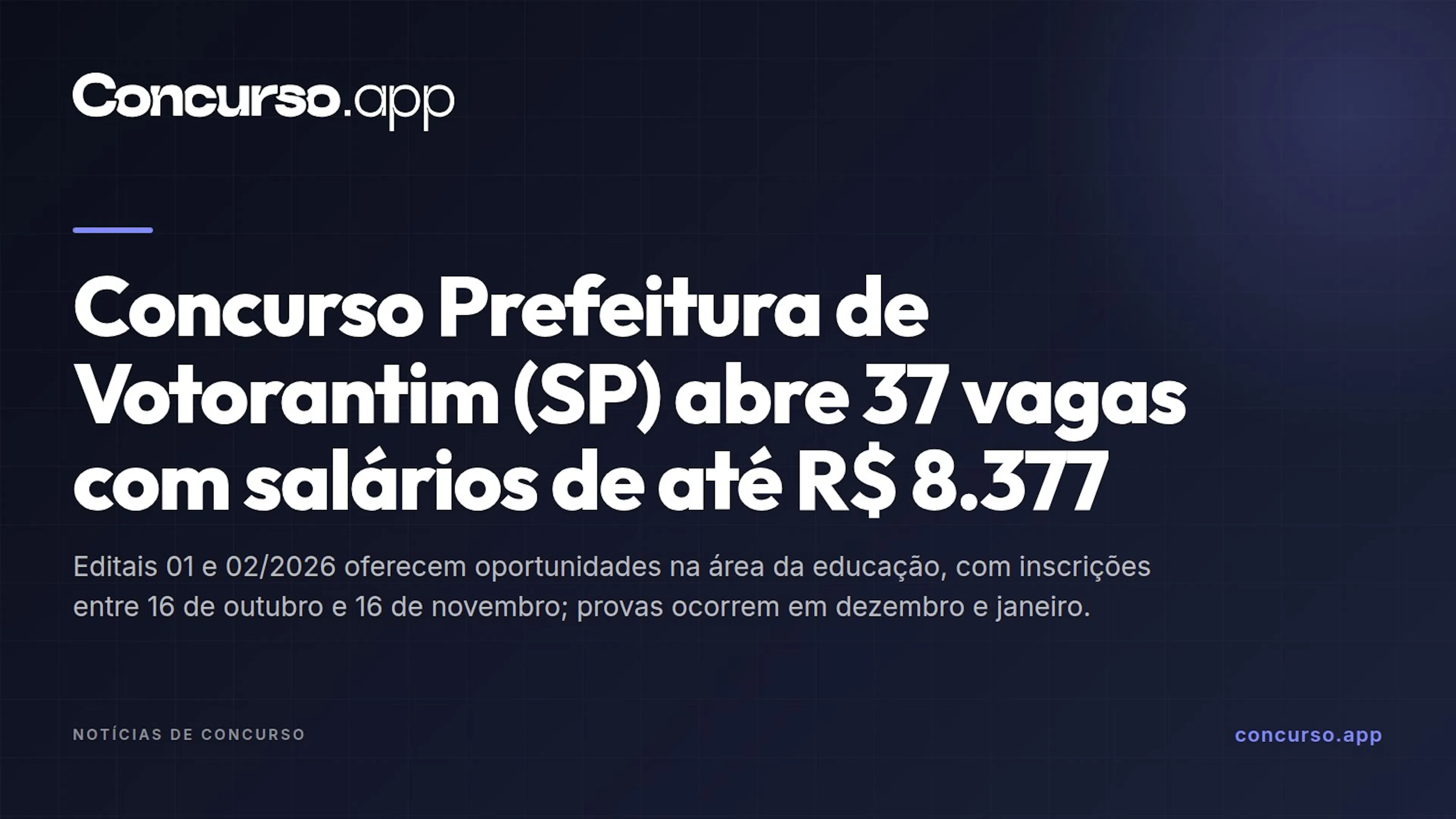 Concurso Prefeitura de Votorantim (SP) abre 37 vagas com salários de até R$ 8.377