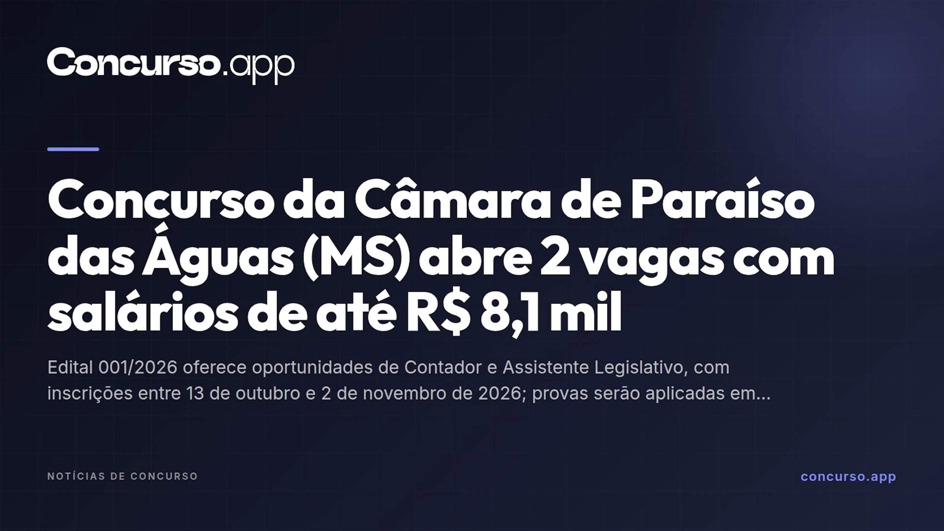 Concurso da Câmara de Paraíso das Águas (MS) abre 2 vagas com salários de até R$ 8,1 mil