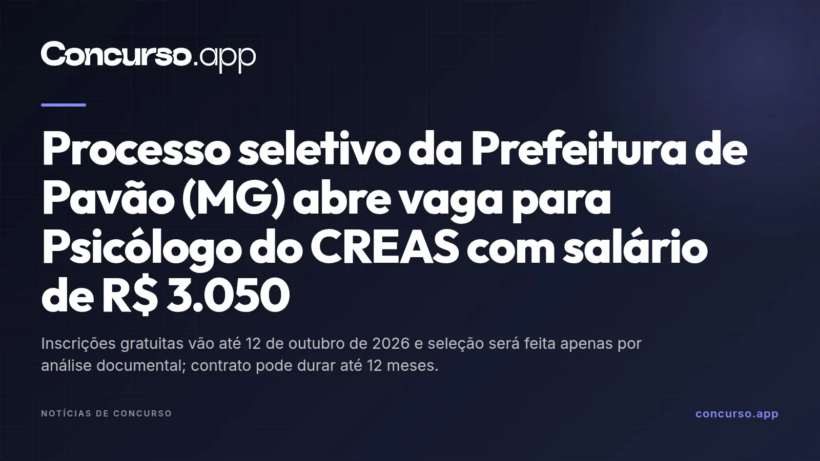 Processo seletivo da Prefeitura de Pavão (MG) abre vaga para Psicólogo do CREAS com salário de R$ 3.050