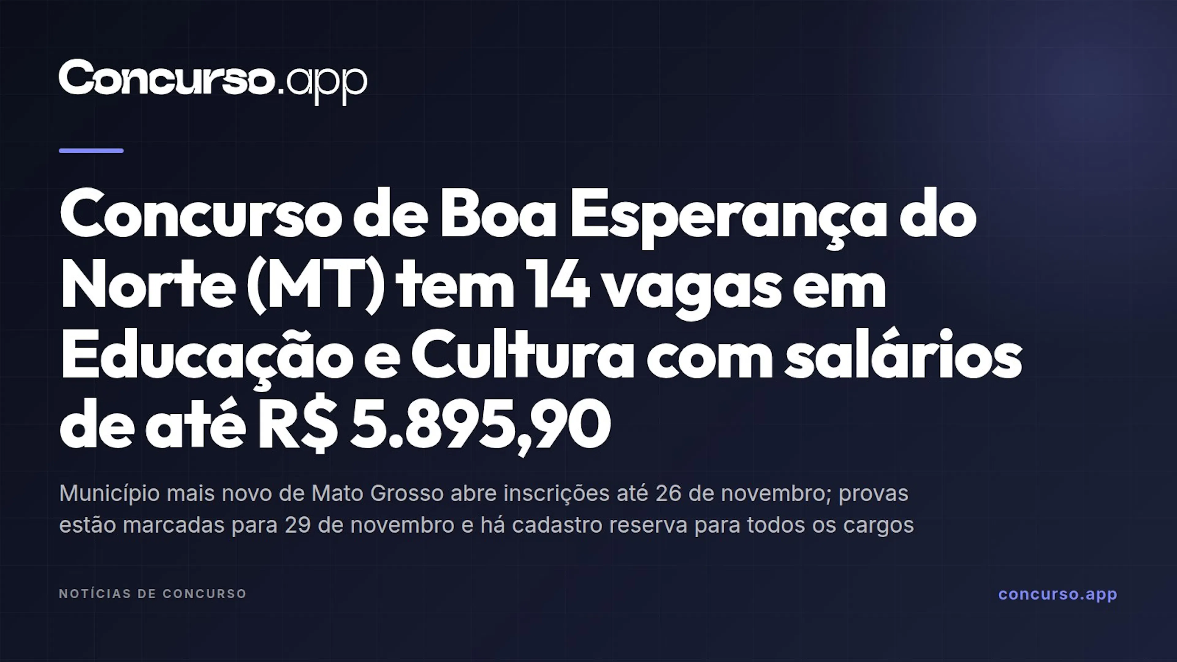 Concurso de Boa Esperança do Norte (MT) tem 14 vagas em Educação e Cultura com salários de até R$ 5.895,90